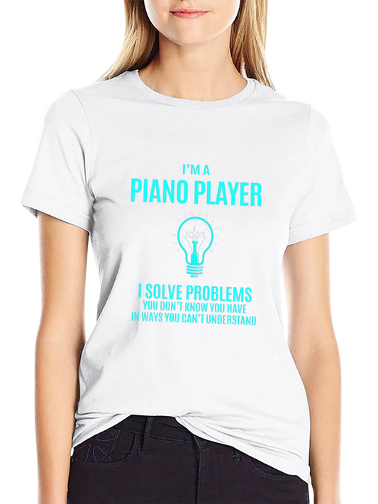 Im A Piano Player T-Shirt