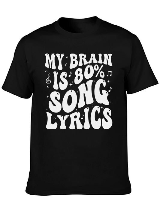 My Brain is 80% Song Lyrics T-Shirt