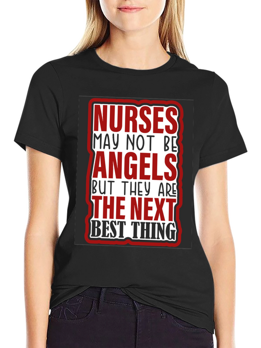 Nurses Angels Best Thing T-Shirt