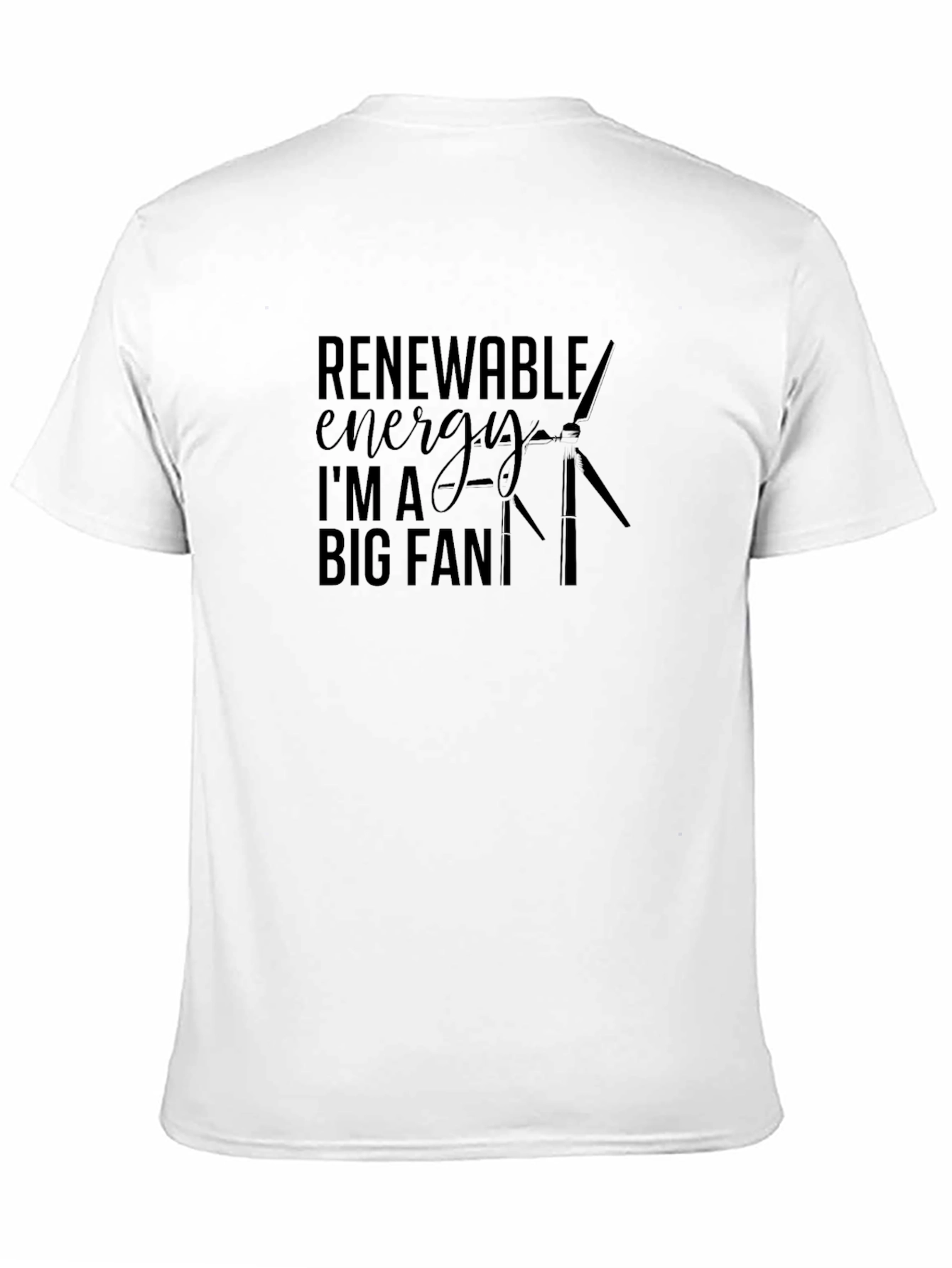 Renewable Energy Big Fan Graphic T-Shirt
