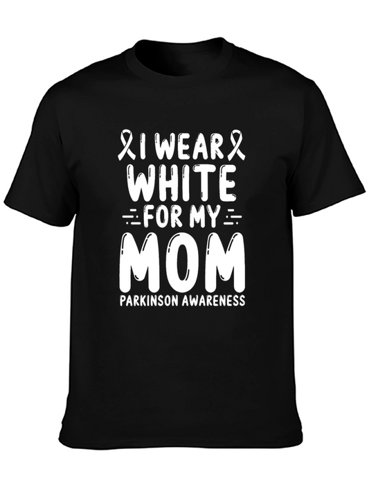 Parkinsons Awareness I Wear White For My Mom T-Shirt