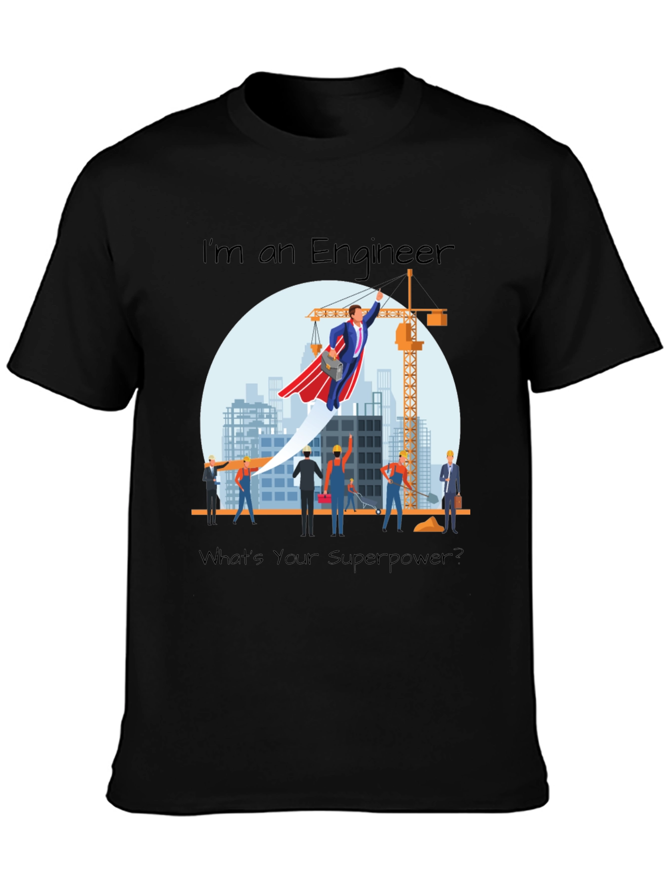 Engineer Superpower T-Shirt