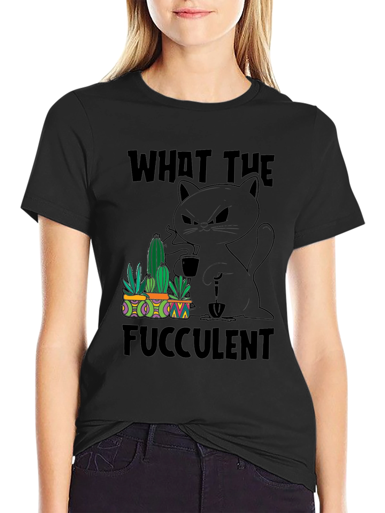 What the Fucculent T-Shirt