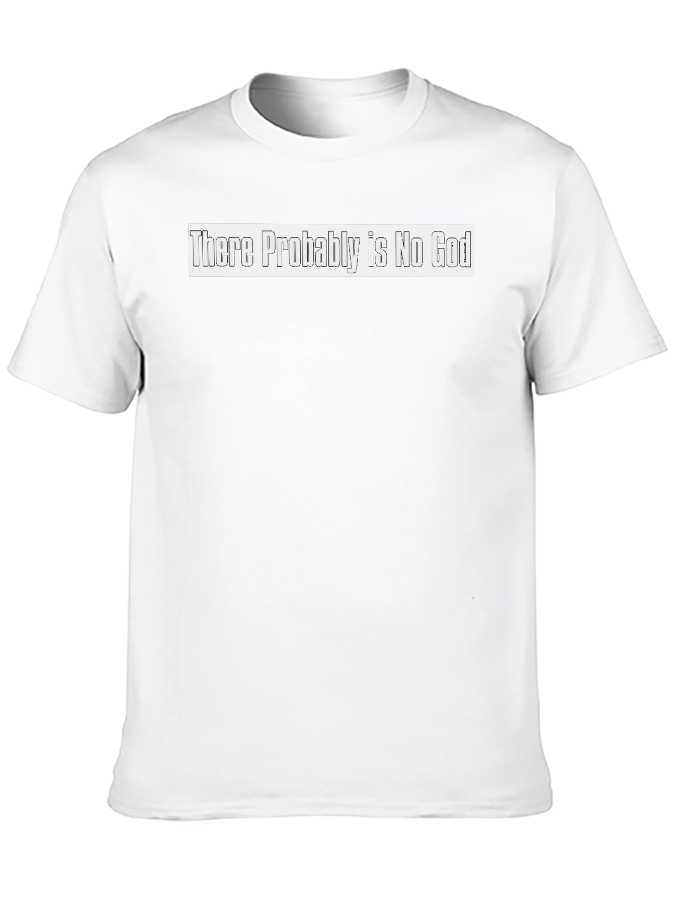 There Probably Is No God T-Shirt - Atheist Tee