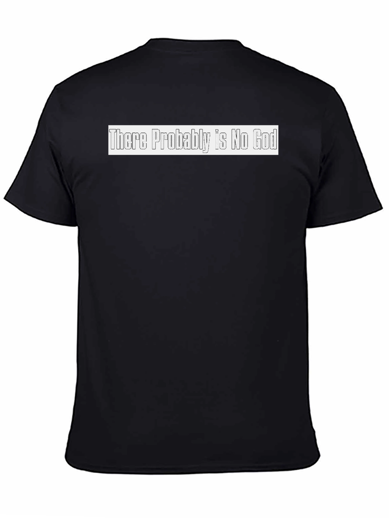 There Probably Is No God T-Shirt - Atheist Tee