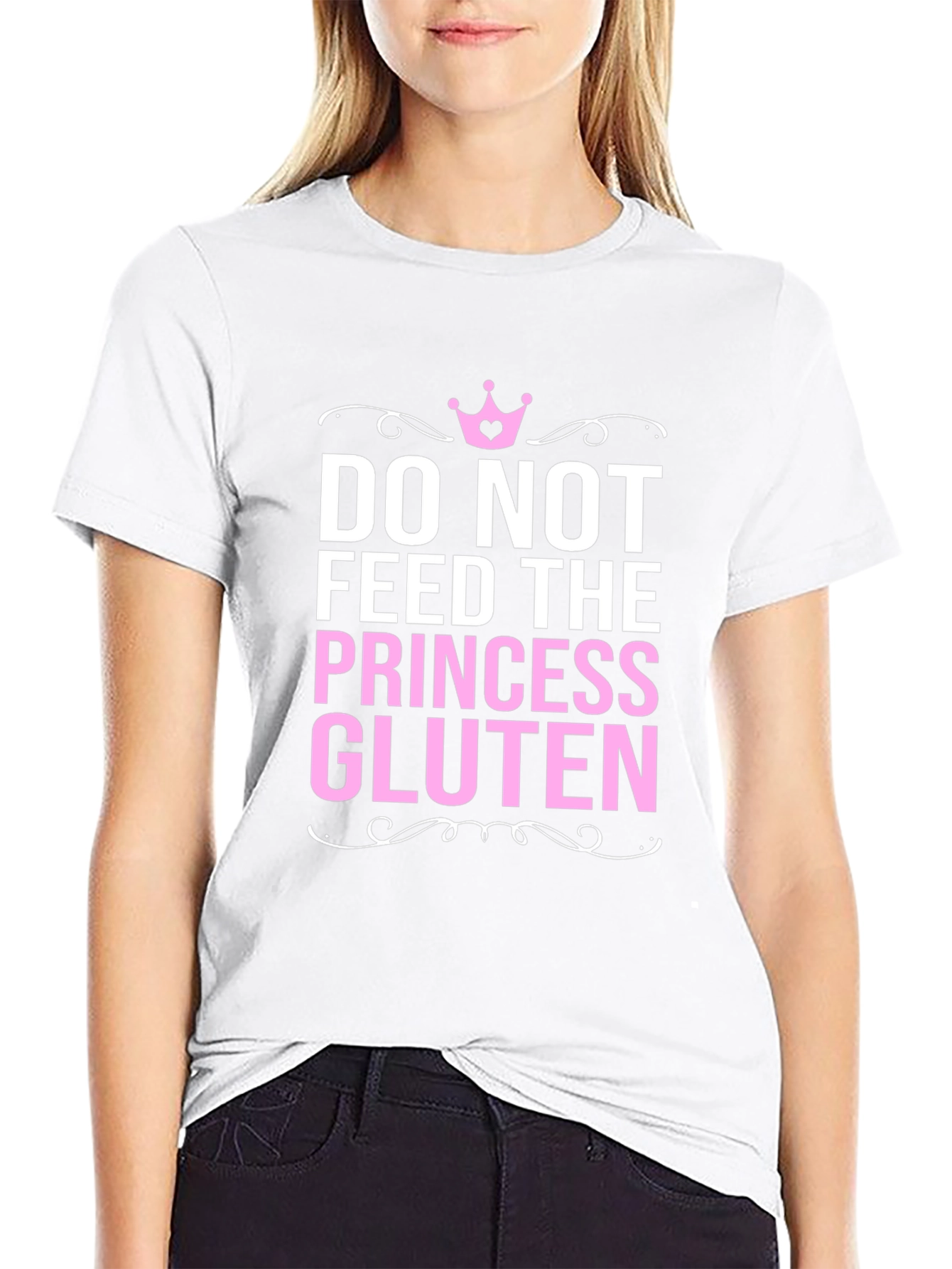 Do Not Feed the Princess Gluten Funny T-Shirt