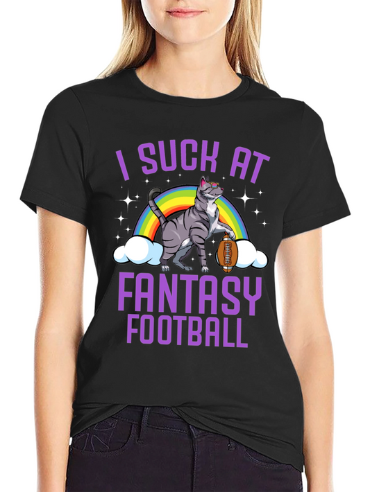 I Suck at Fantasy Football T-Shirt