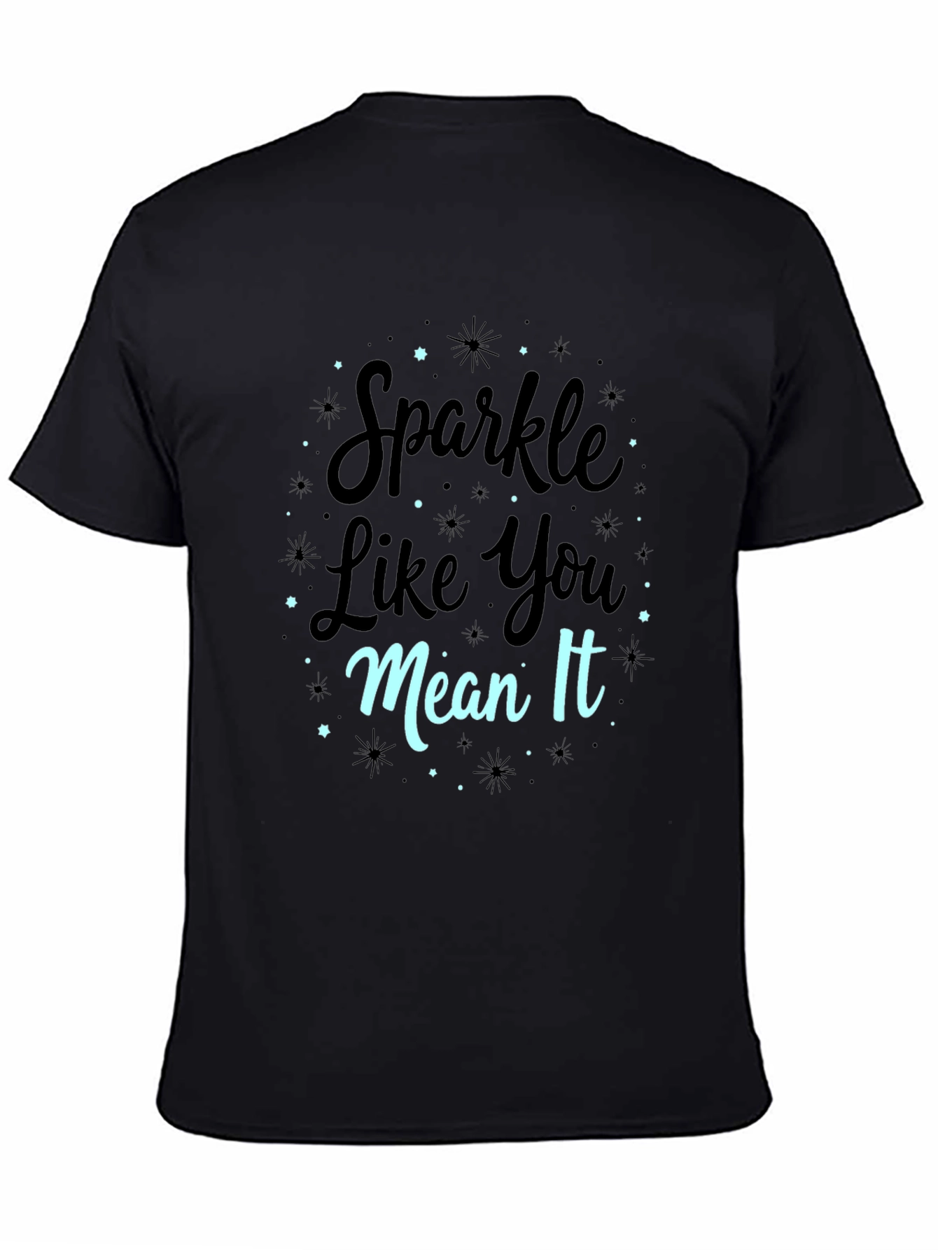 Sparkle Like You Mean It Black Graphic Tee