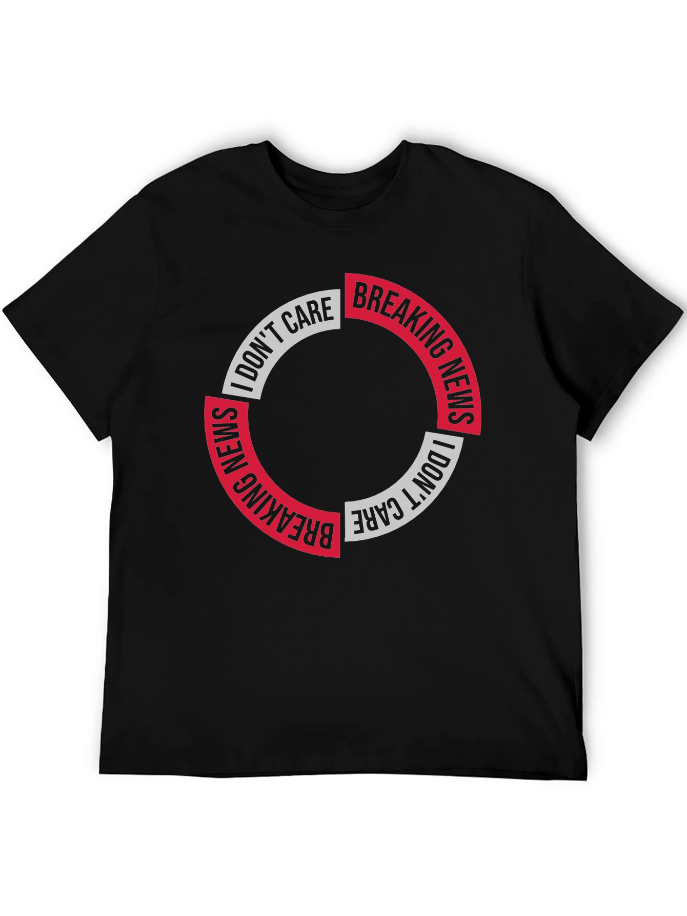 Breaking News I Dont Care Graphic Tee