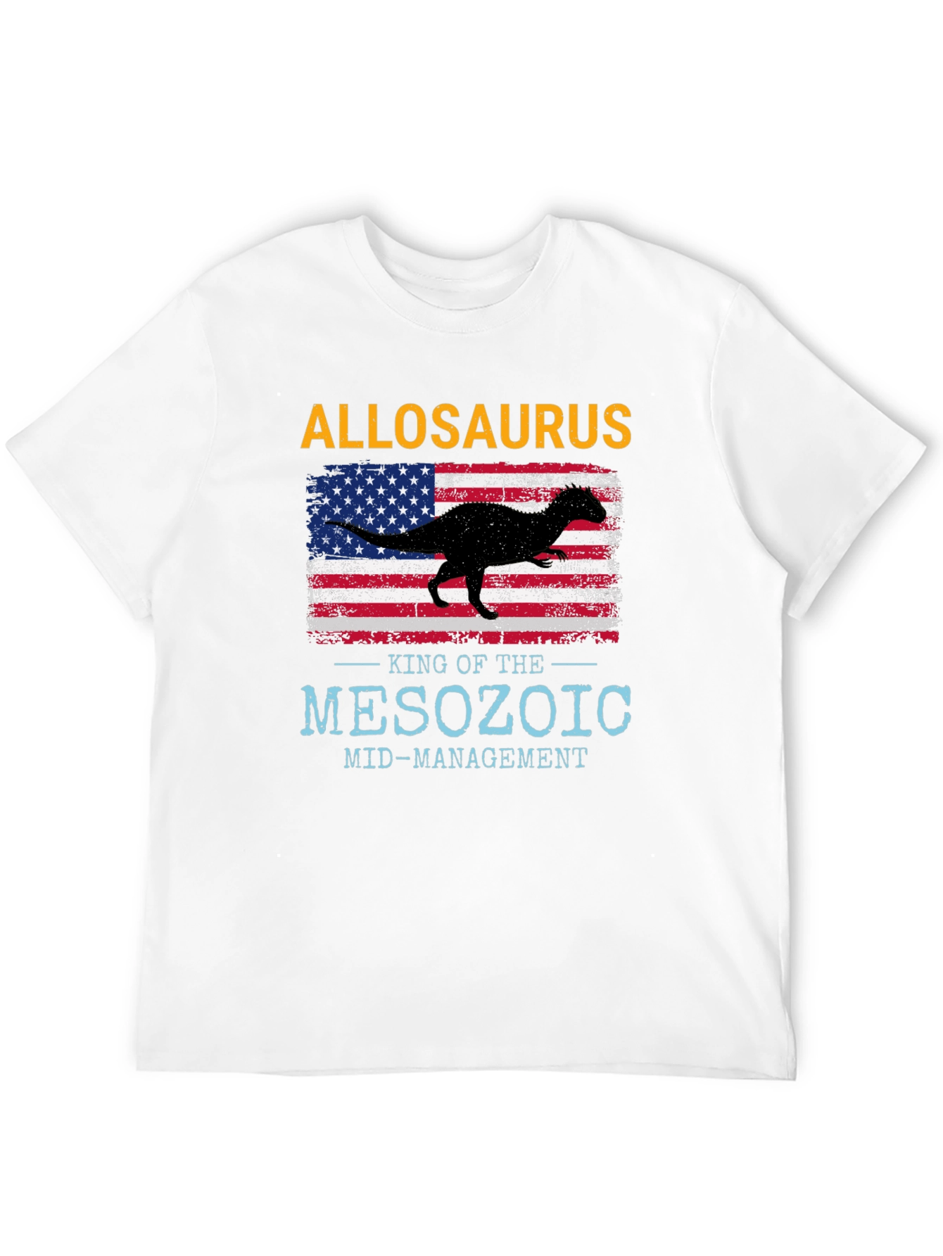 Allosaurus King T-Shirt - Mesozoic Mid-Management