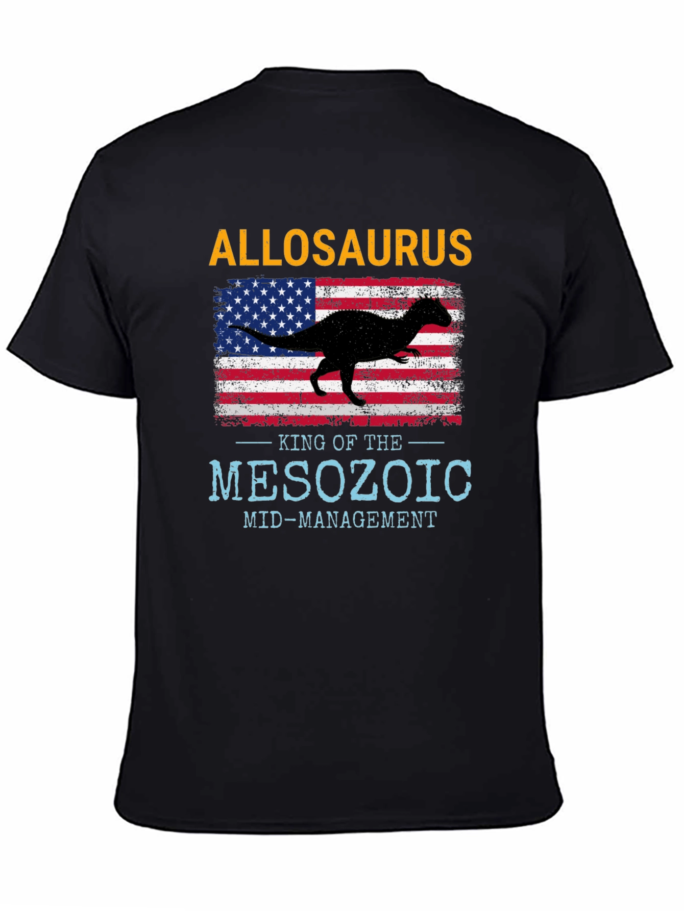 Allosaurus King T-Shirt - Mesozoic Mid-Management