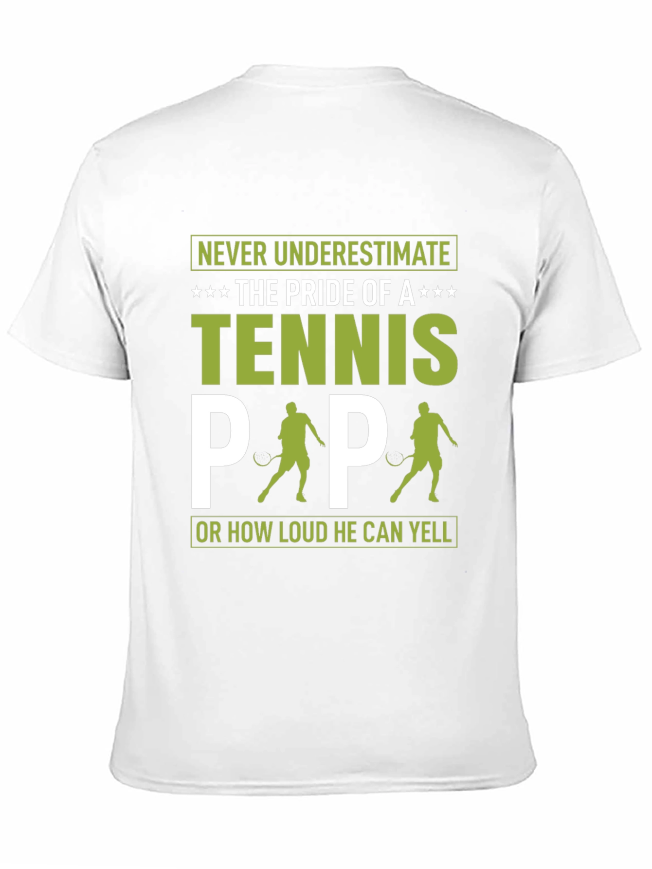 Tennis Papa T-Shirt - Pride of a Tennis Dad