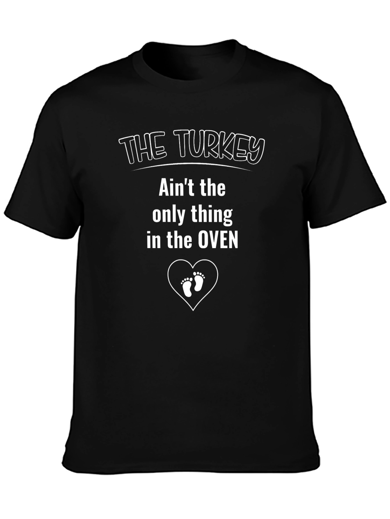 Turkey in the Oven Pregnancy T-Shirt