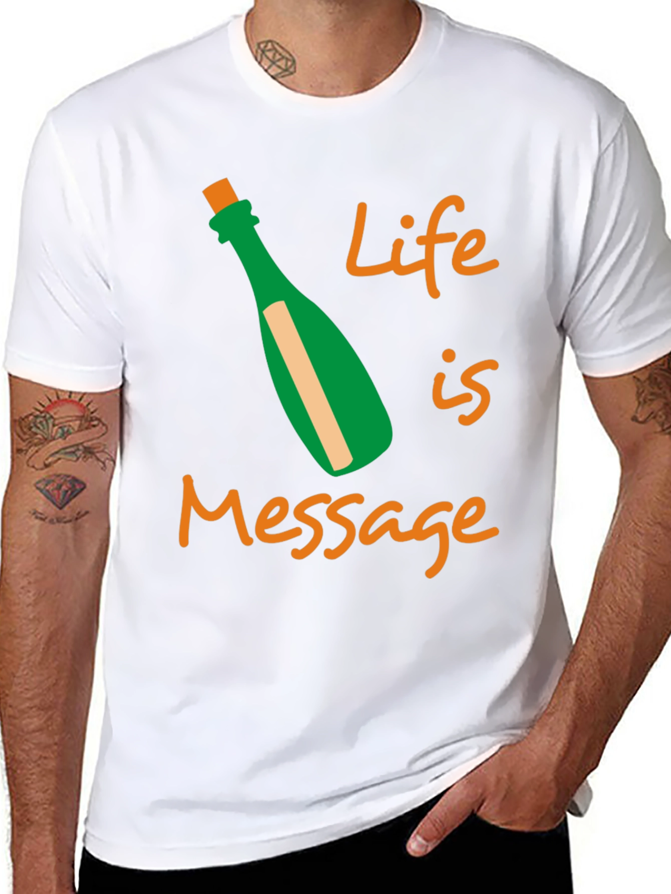 Life is a Message T-Shirt
