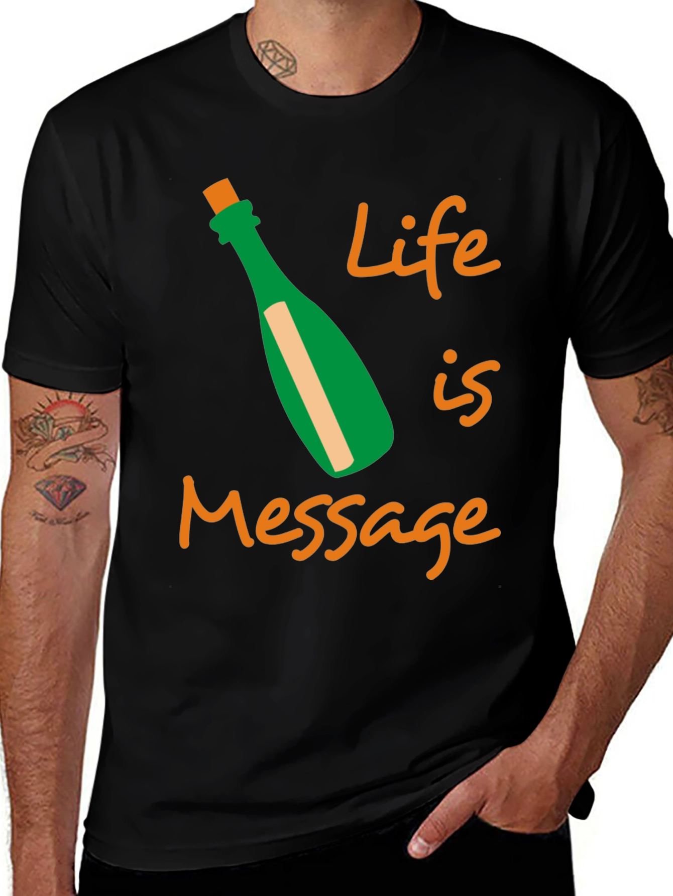 Life is a Message T-Shirt