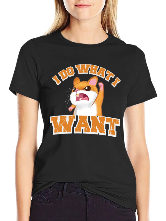 I Do What I Want Hamster Graphic T-Shirt