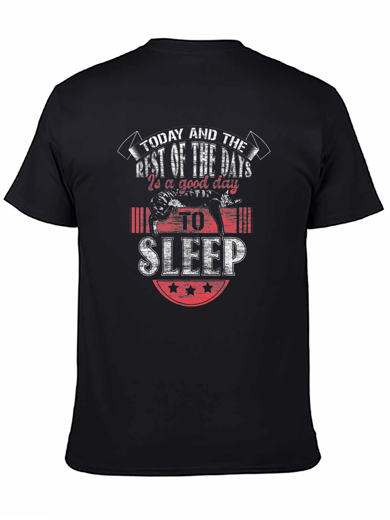 Today Is A Good Day To Sleep T-Shirt