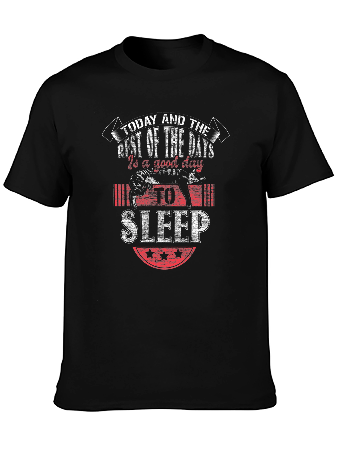 Today Is A Good Day To Sleep T-Shirt