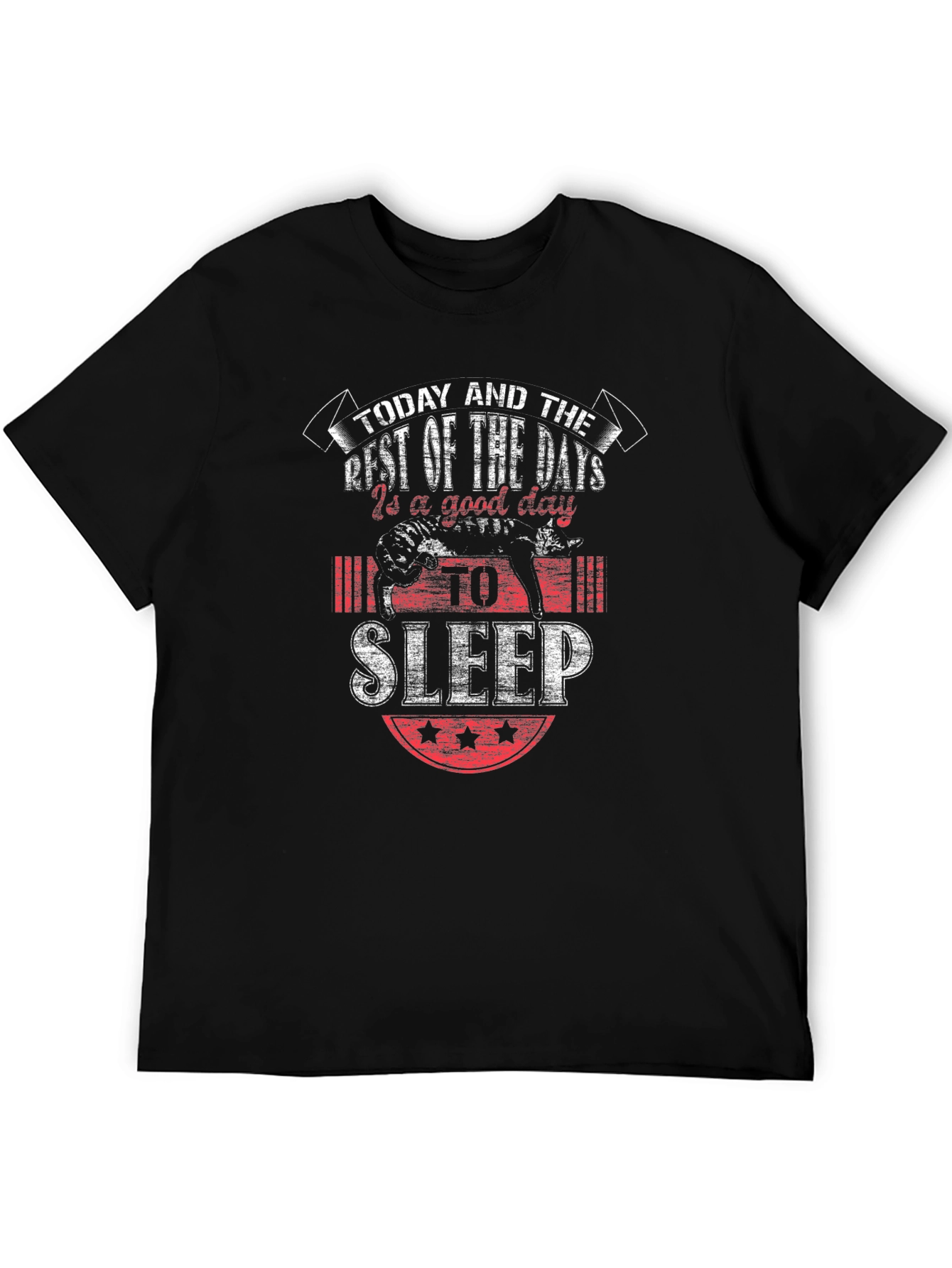 Today Is A Good Day To Sleep T-Shirt