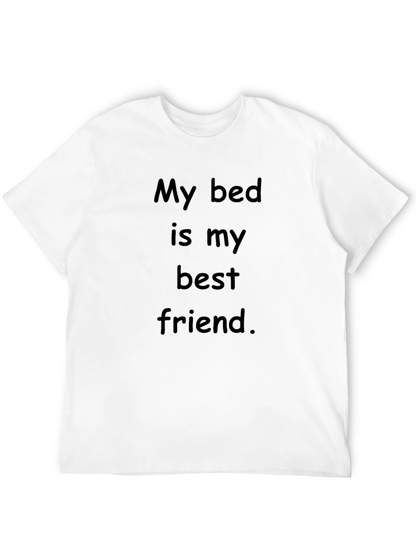 My Bed Is My Best Friend Black T-Shirt