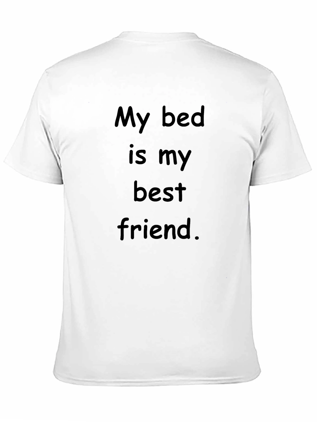 My Bed Is My Best Friend Black T-Shirt