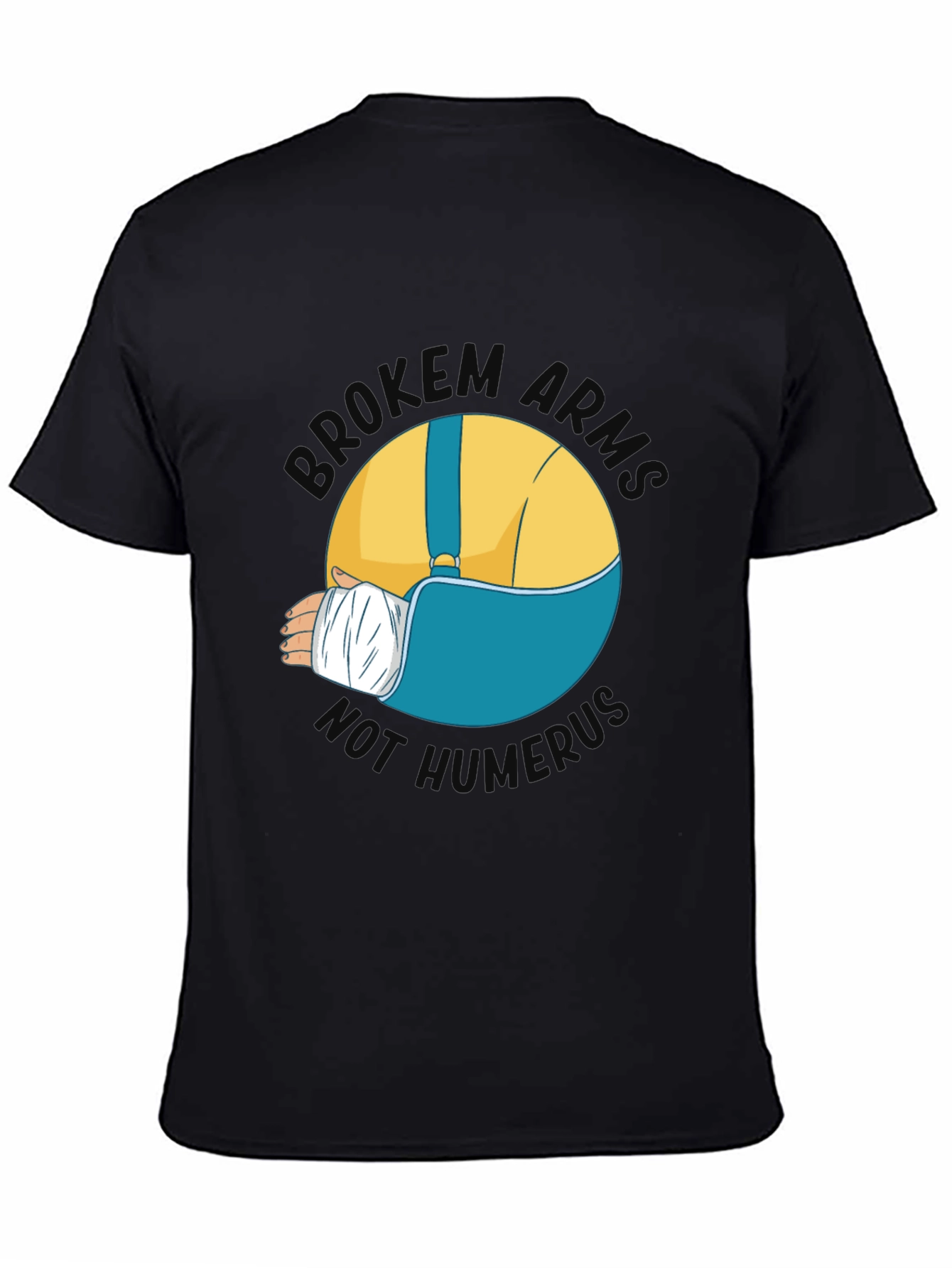 Broken Arms Humor Graphic T-Shirt