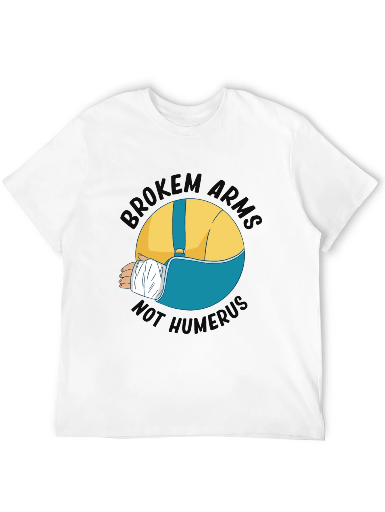 Broken Arms Humor Graphic T-Shirt