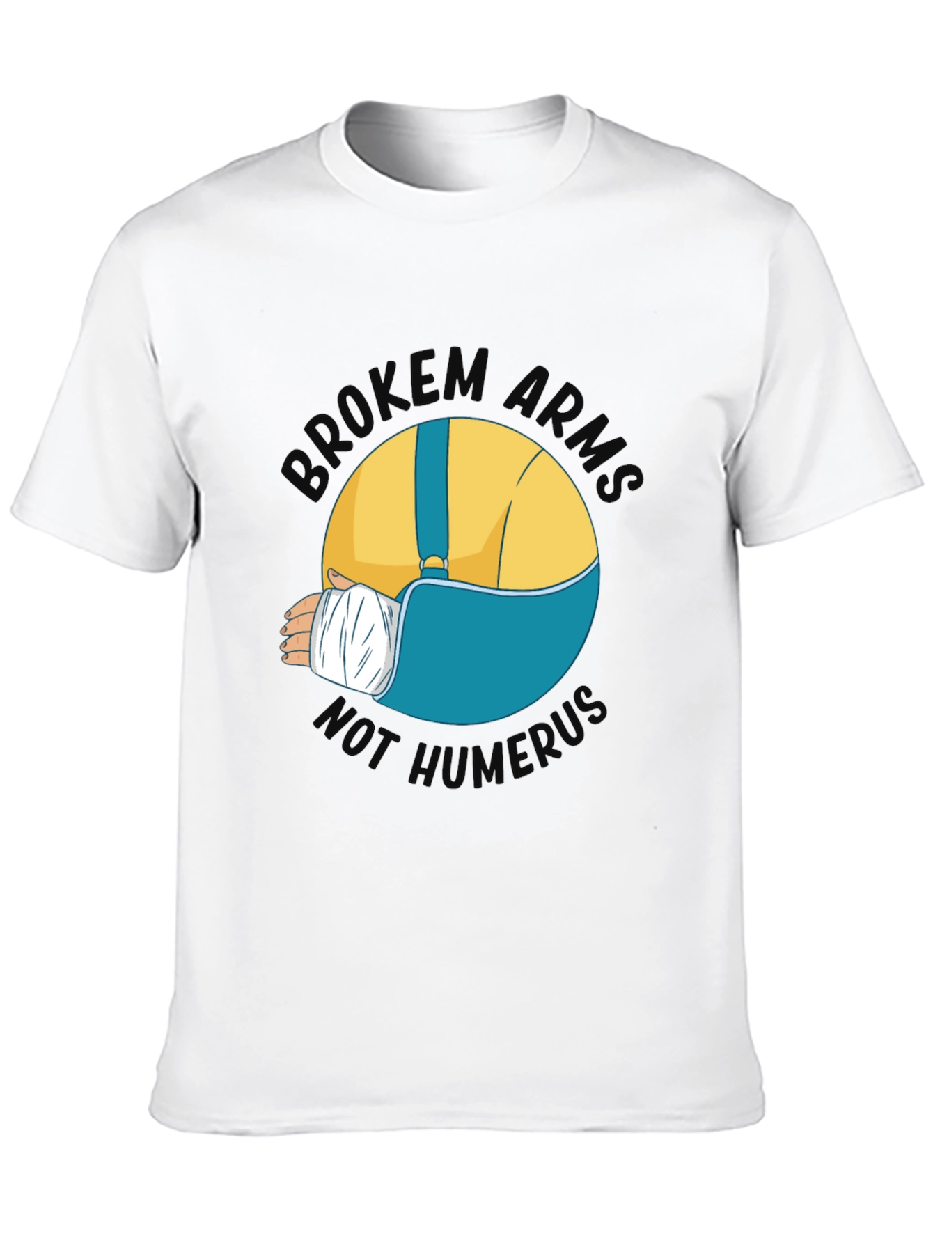 Broken Arms Humor Graphic T-Shirt