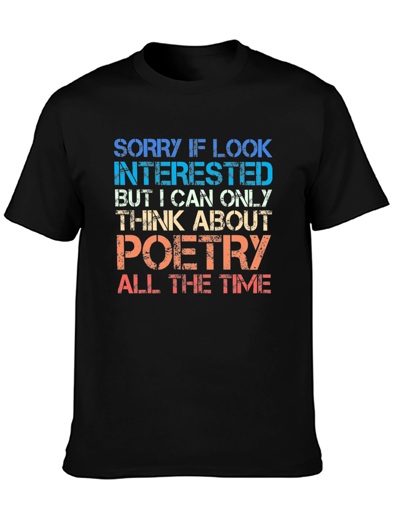 Poetry Lover T-Shirt - Funny Graphic Tee