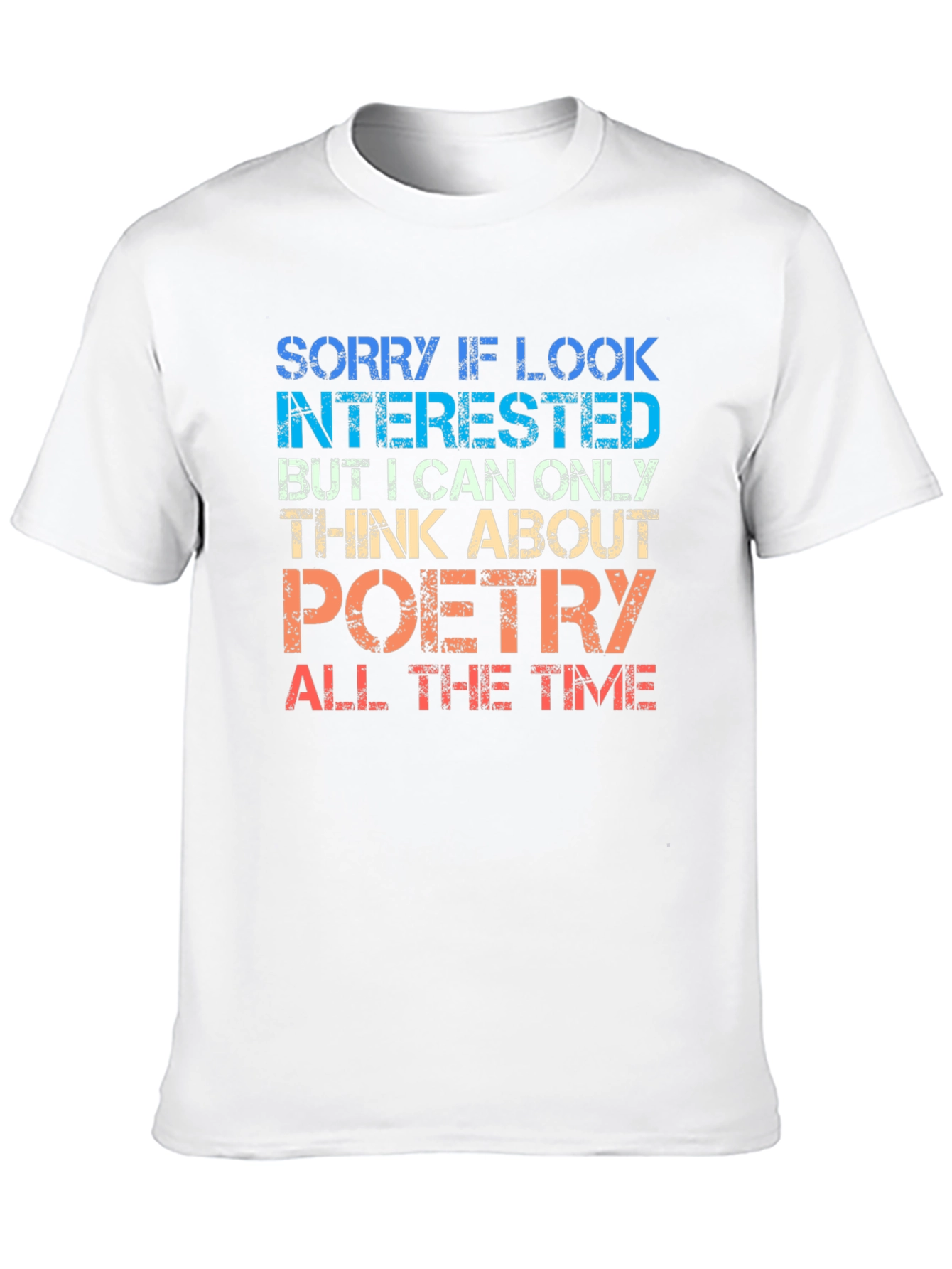 Poetry Lover T-Shirt - Funny Graphic Tee