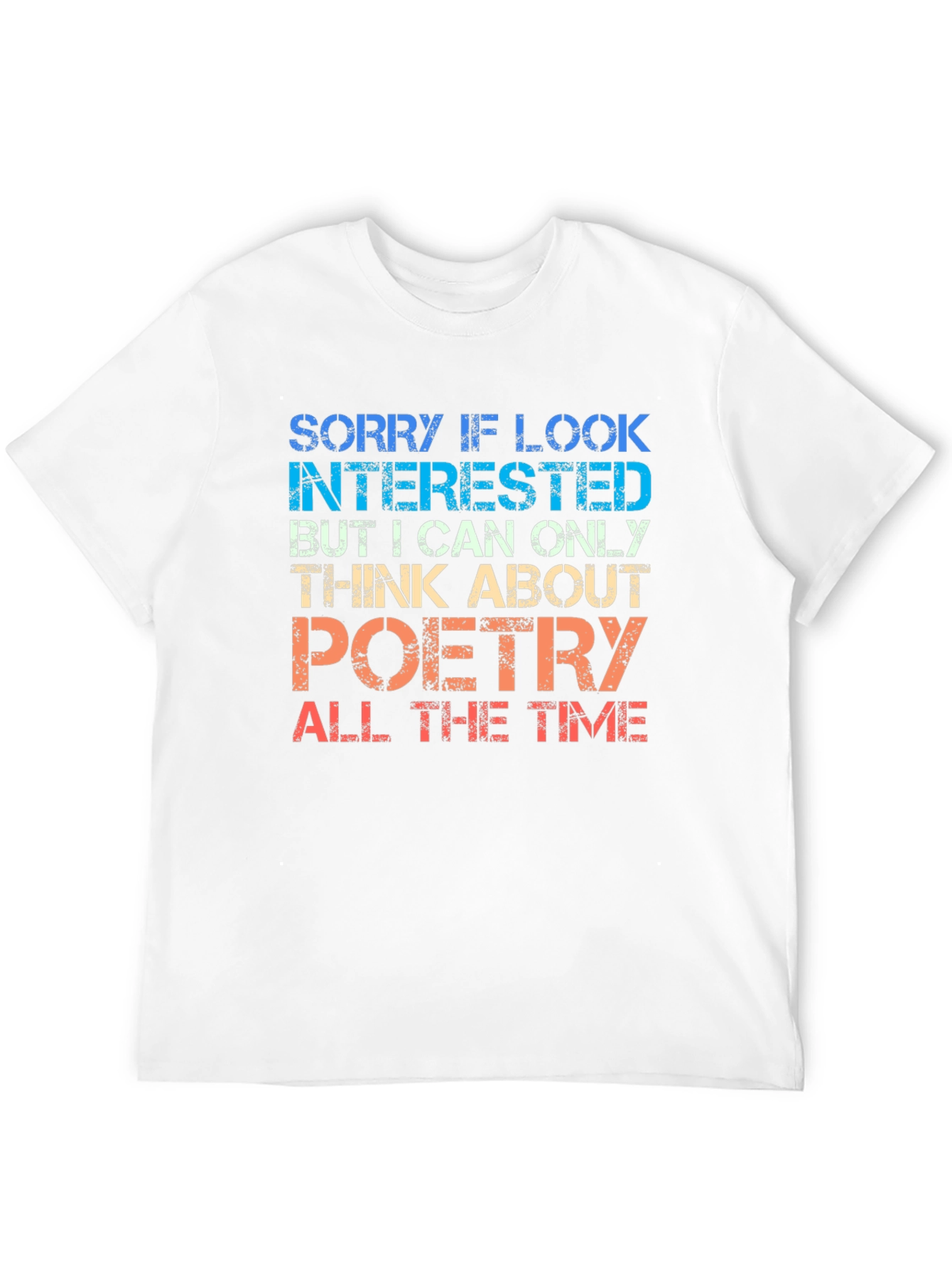 Poetry Lover T-Shirt - Funny Graphic Tee
