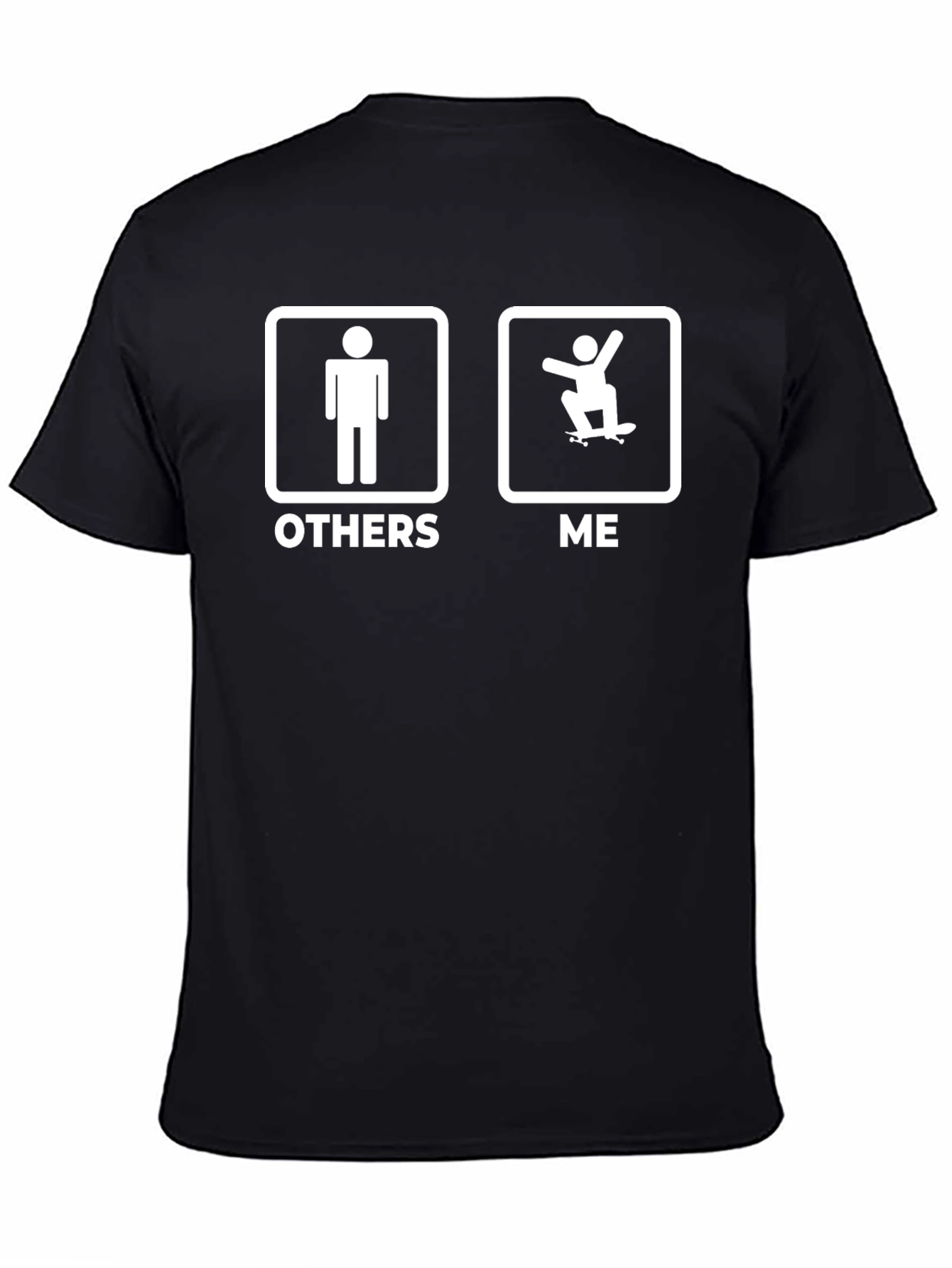 Funny Skateboarder T-Shirt - Others vs Me Graphic Tee