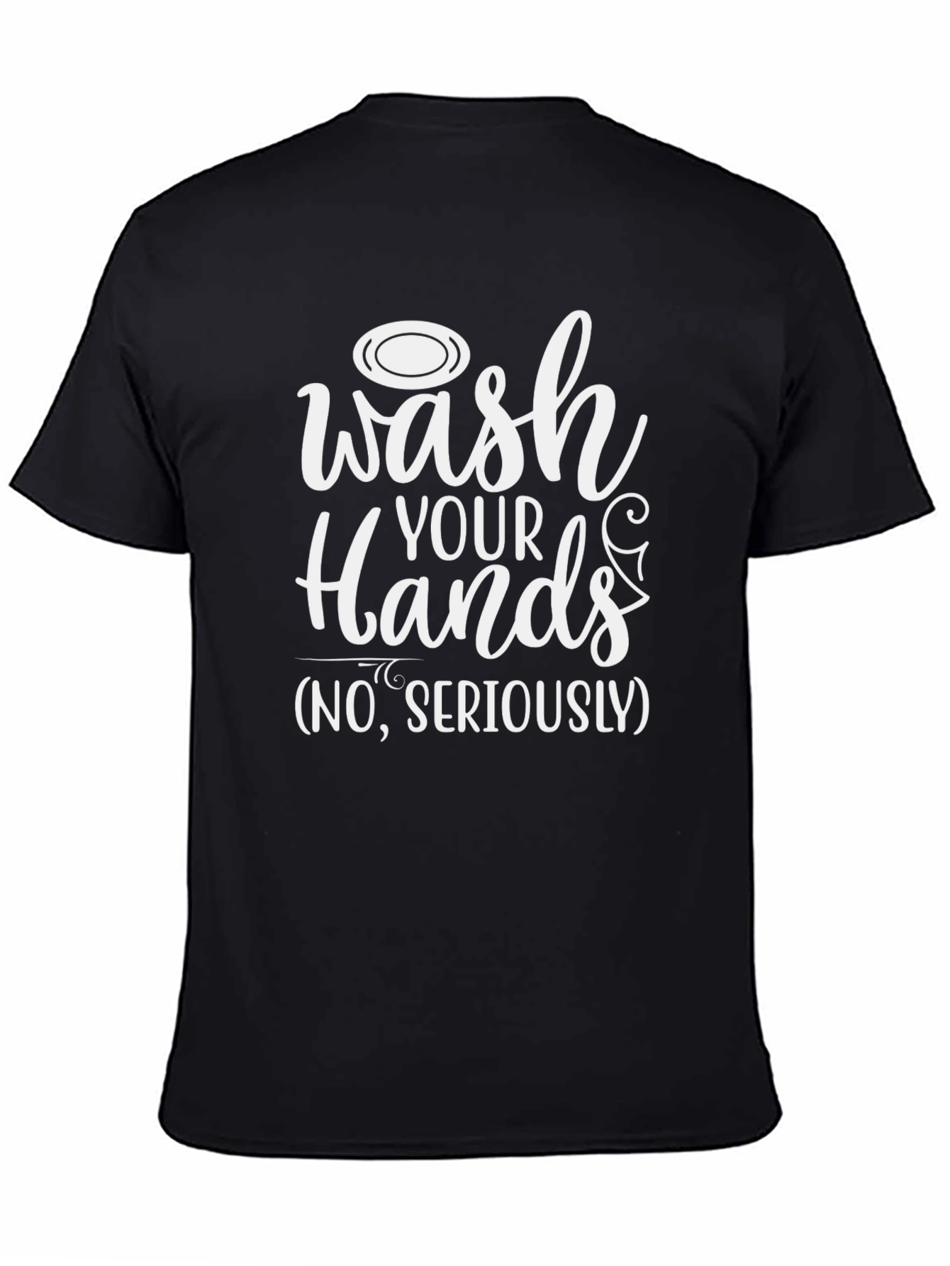 Wash Your Hands T-Shirt - Funny Novelty Tee