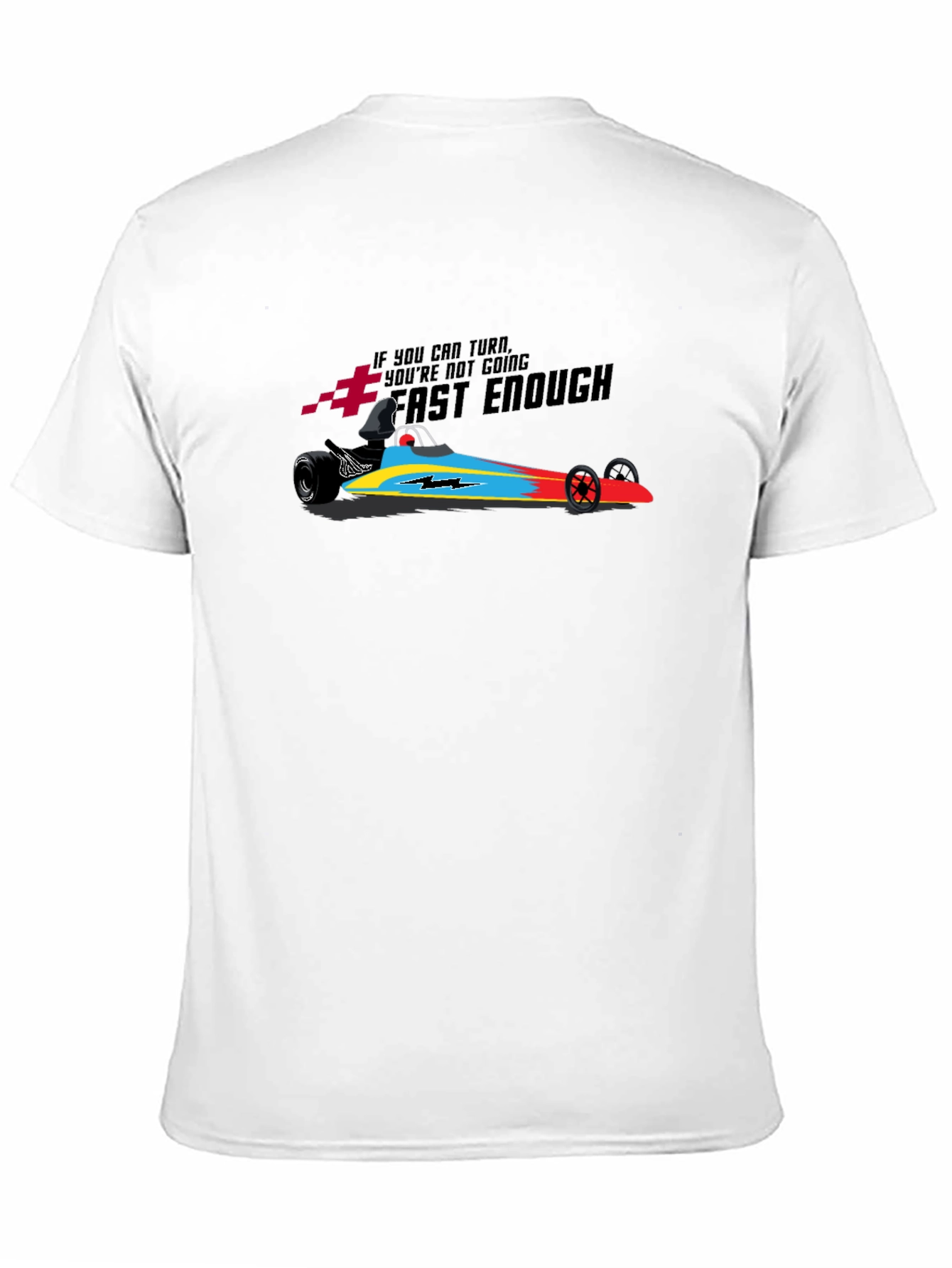 Fast Enough Drag Racing T-Shirt