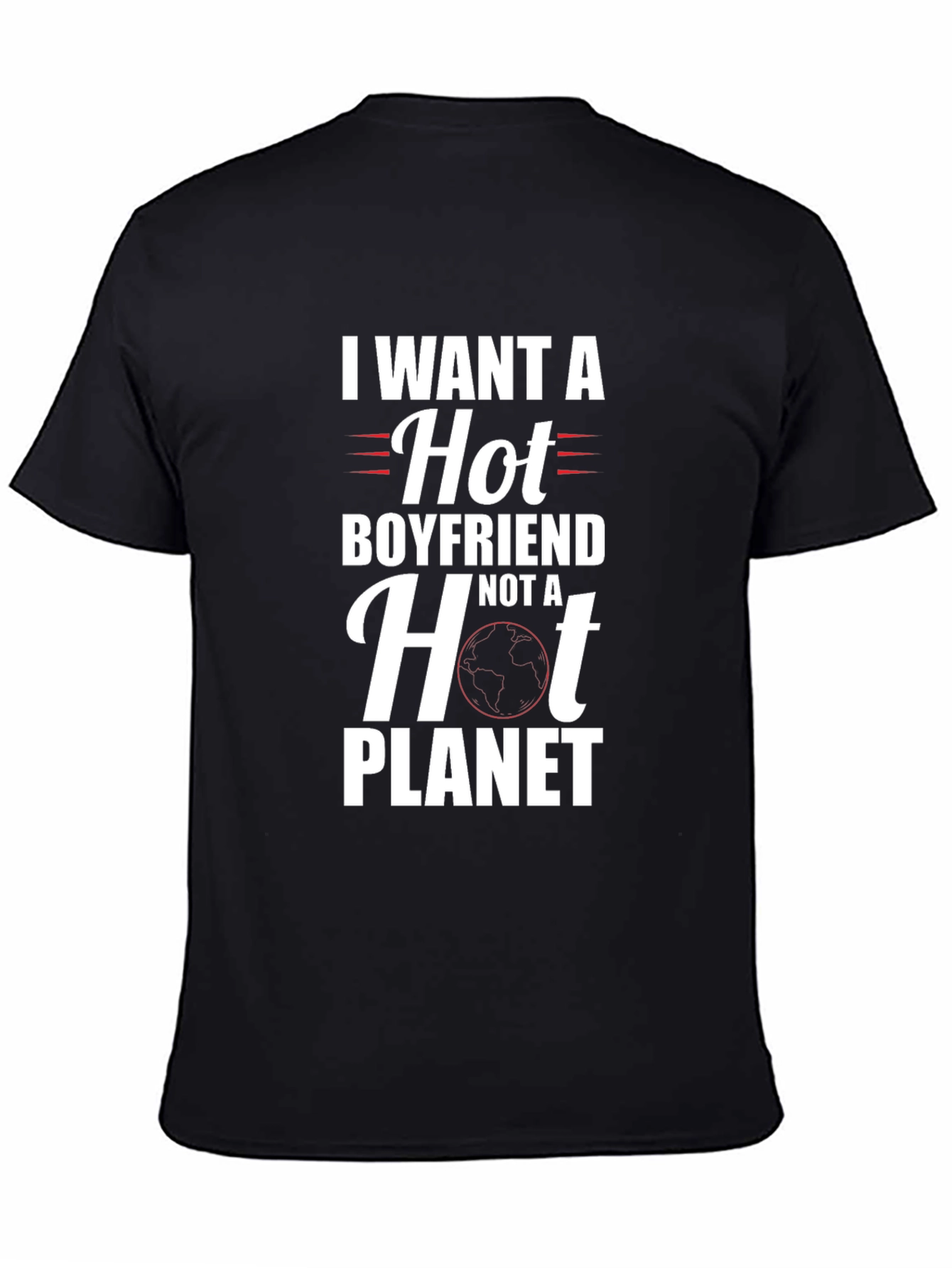 Funny Hot Boyfriend Not Planet Graphic T-Shirt
