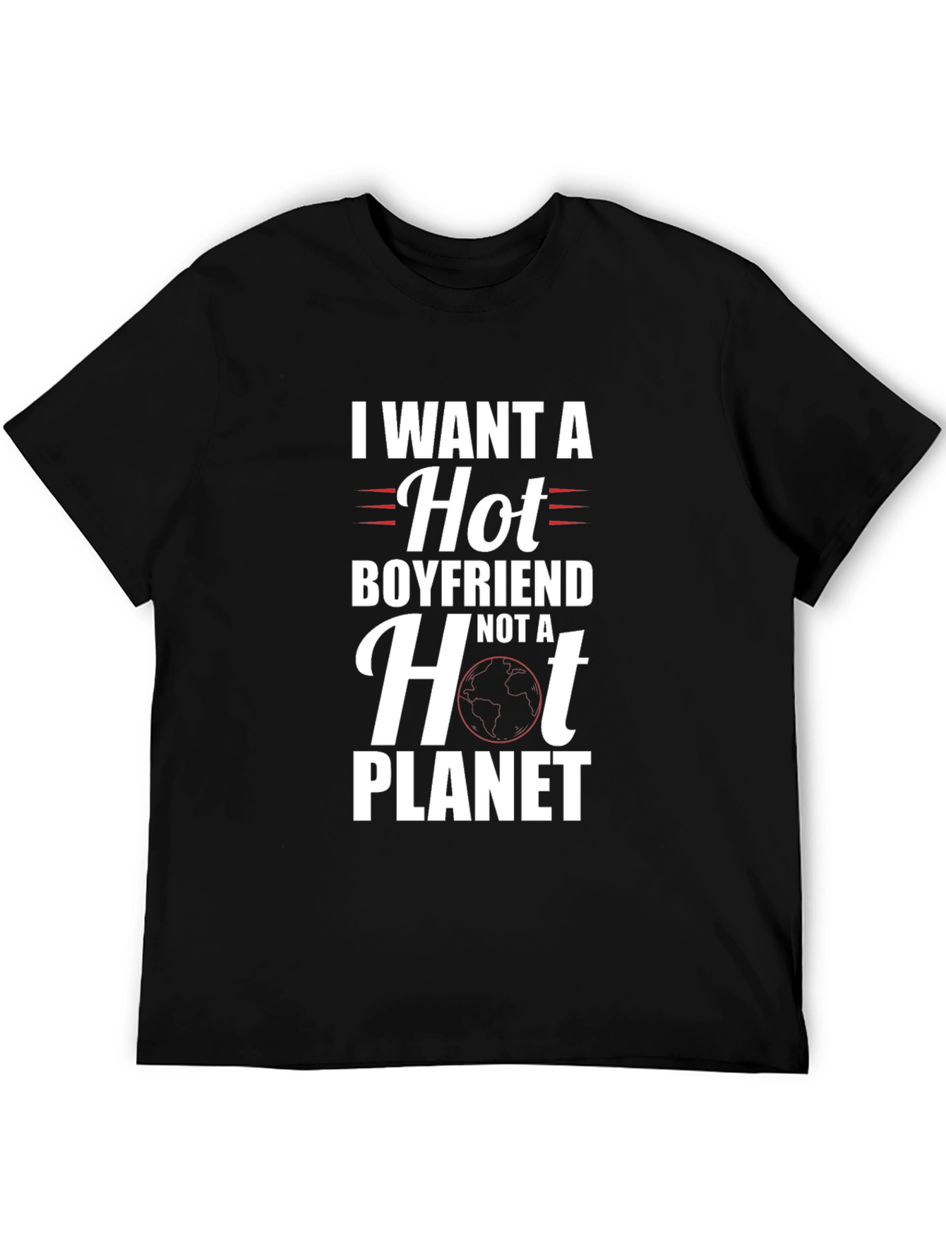 Funny Hot Boyfriend Not Planet Graphic T-Shirt