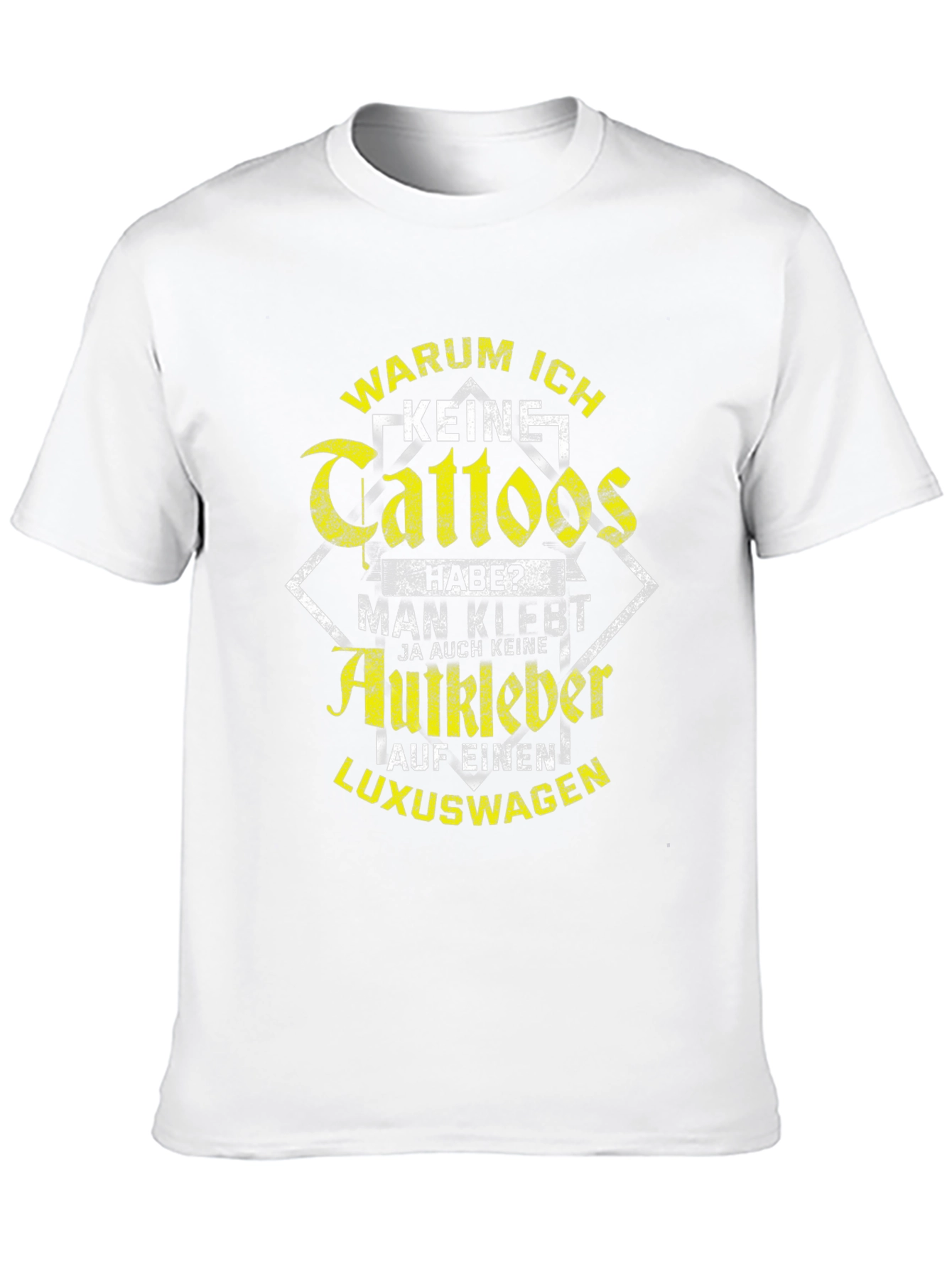 Humorous Graphic Tee: Warum Ich Keine Tattoos Habe?