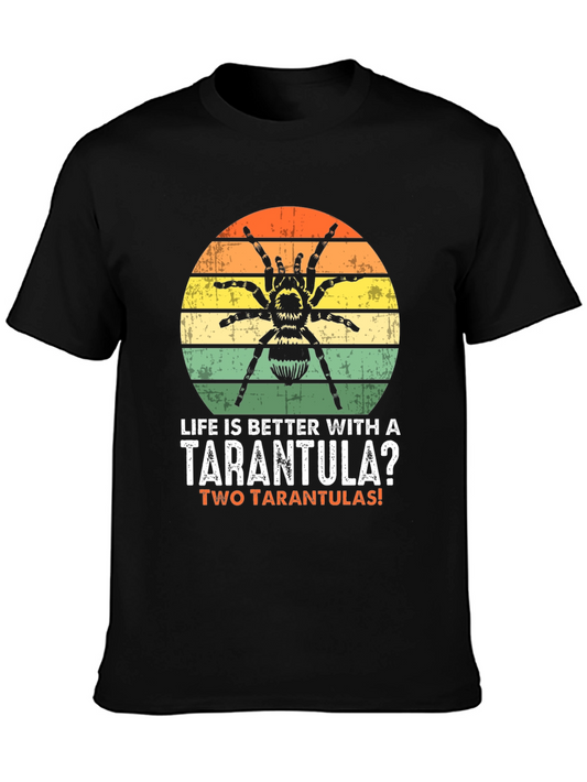 Tarantula Graphic Tee - Life is Better With A Tarantula?
