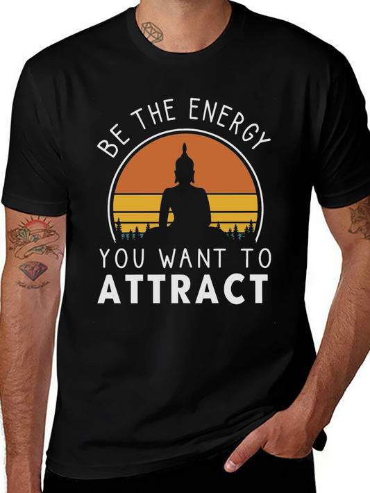 Be The Energy Buddha Graphic Tee