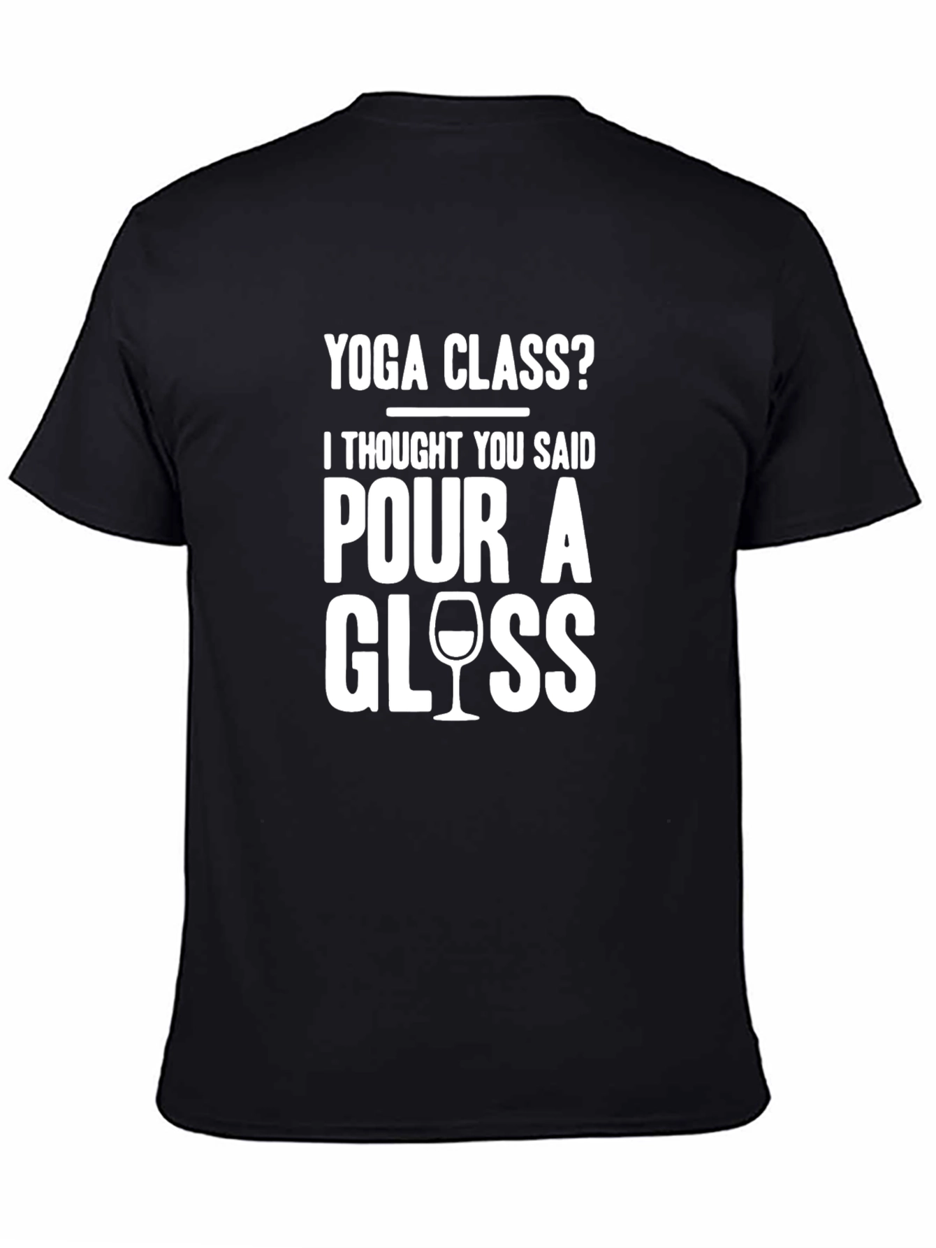 Funny Yoga Class Wine Lover T-Shirt