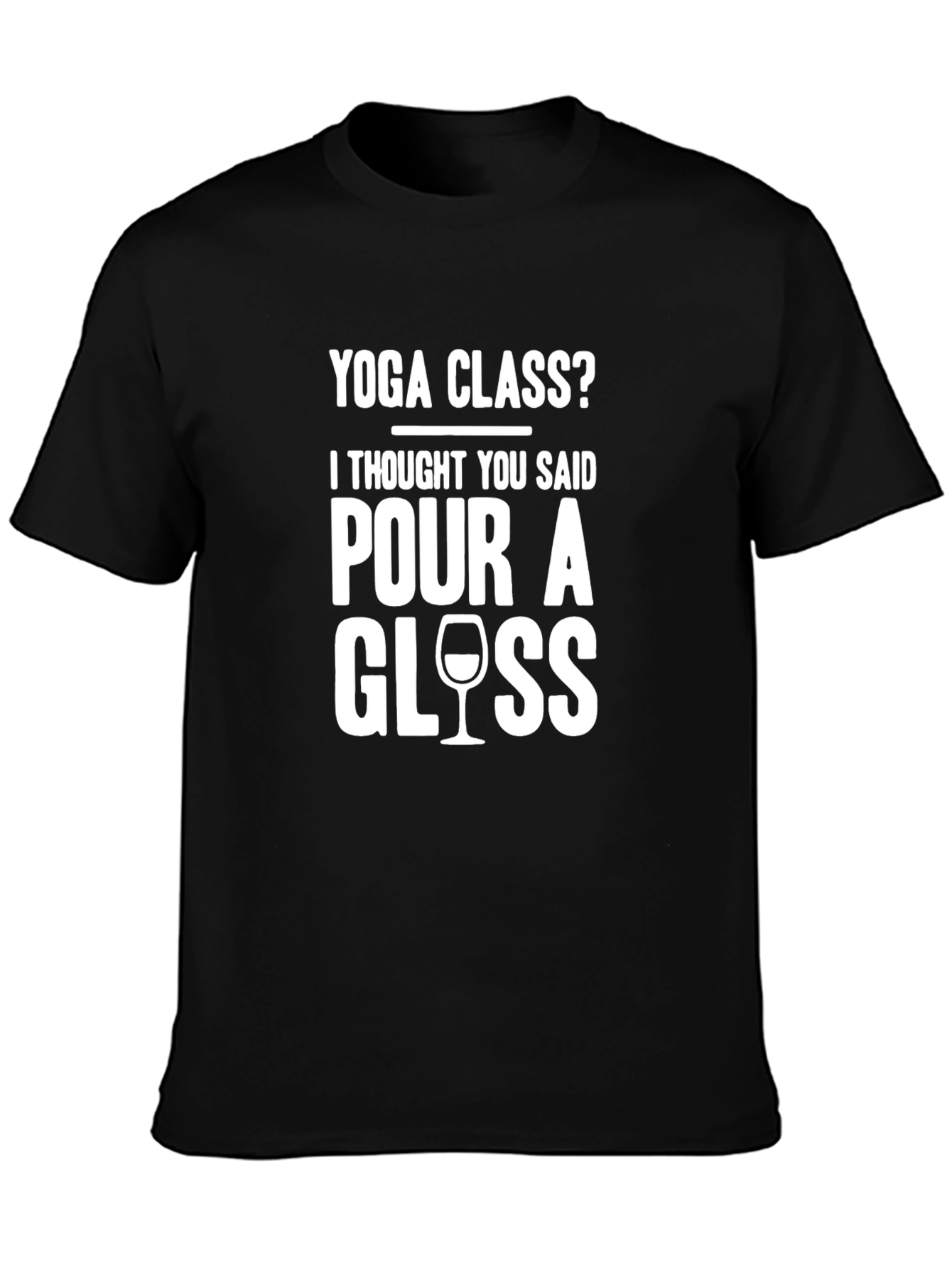 Funny Yoga Class Wine Lover T-Shirt