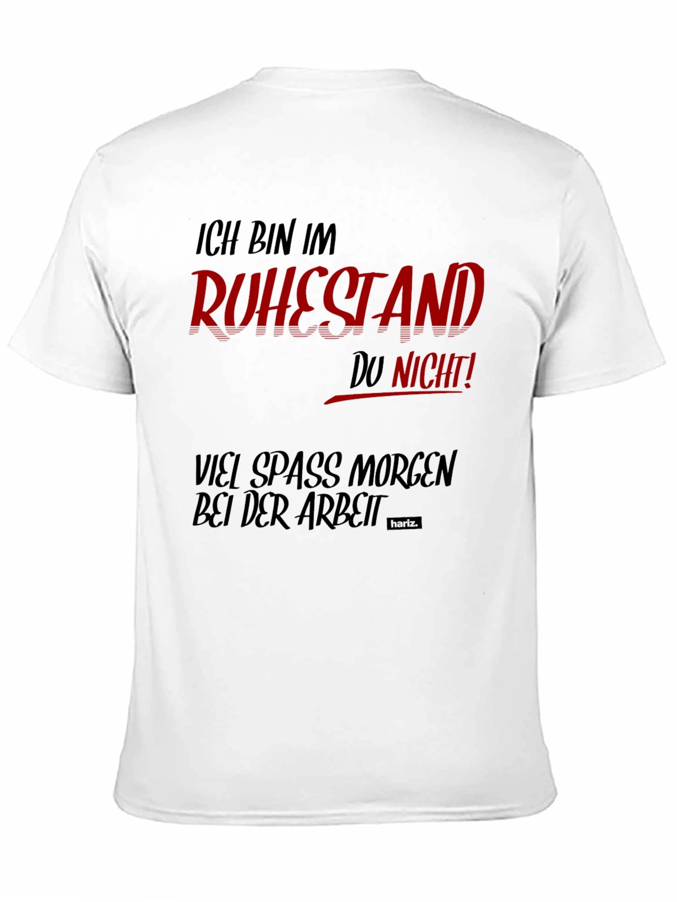 Ich Bin Im Ruhestand Funny Black T-Shirt