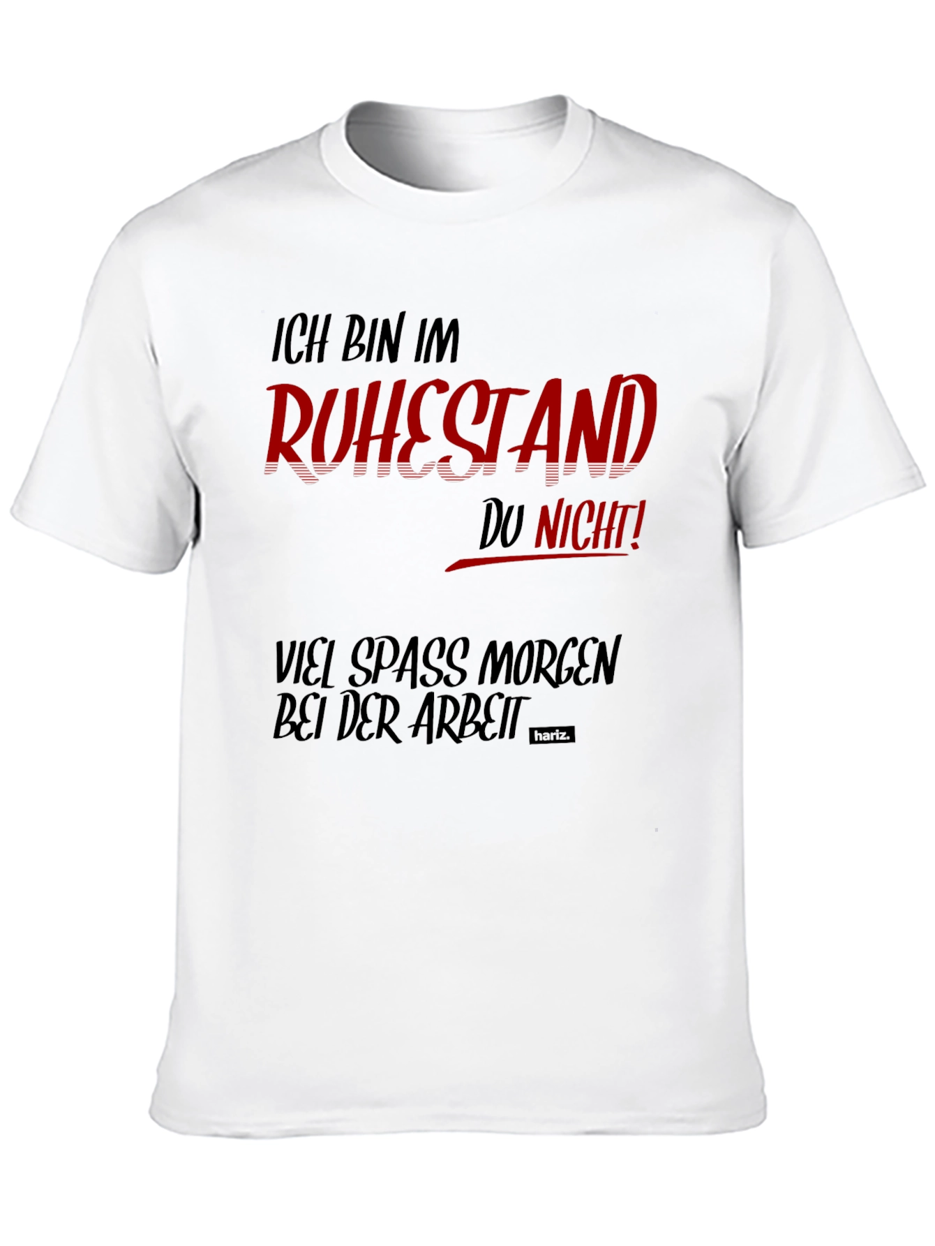 Ich Bin Im Ruhestand Funny Black T-Shirt