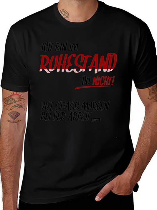 Ich Bin Im Ruhestand Funny Black T-Shirt