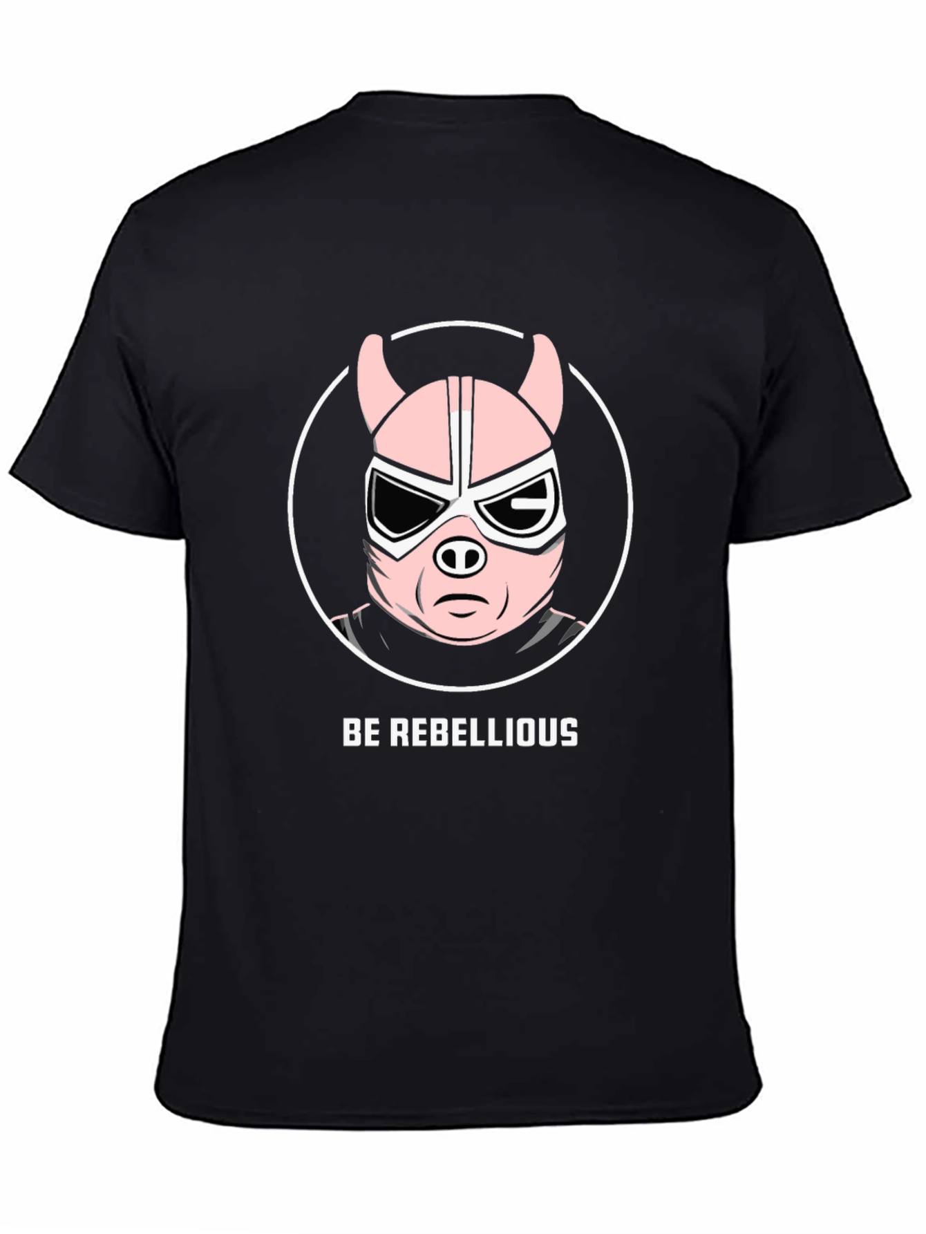 Be Rebellious Pig Wrestler T-Shirt - Black