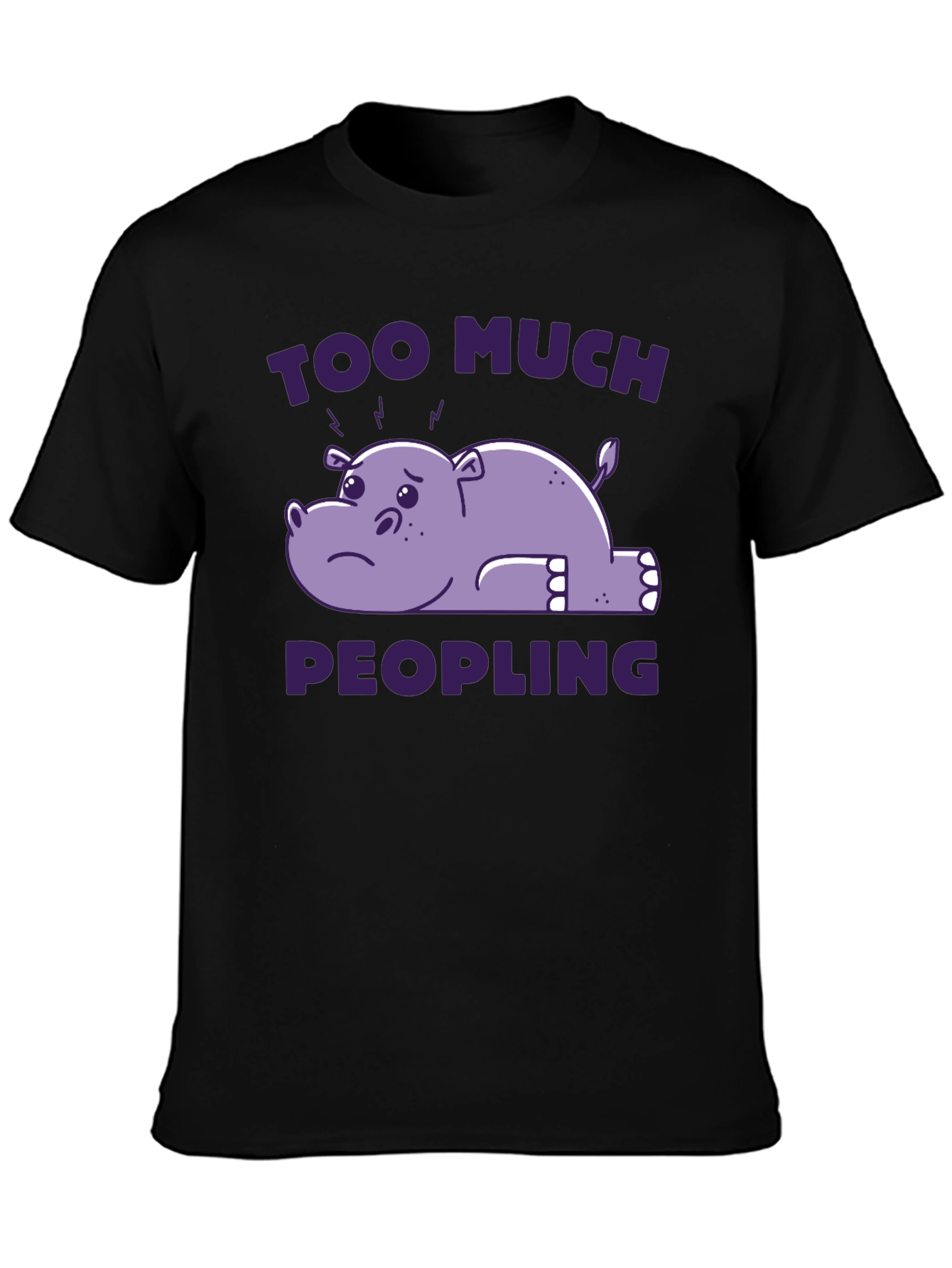 Too Much Peopling T-Shirt - Introvert Humor Tee