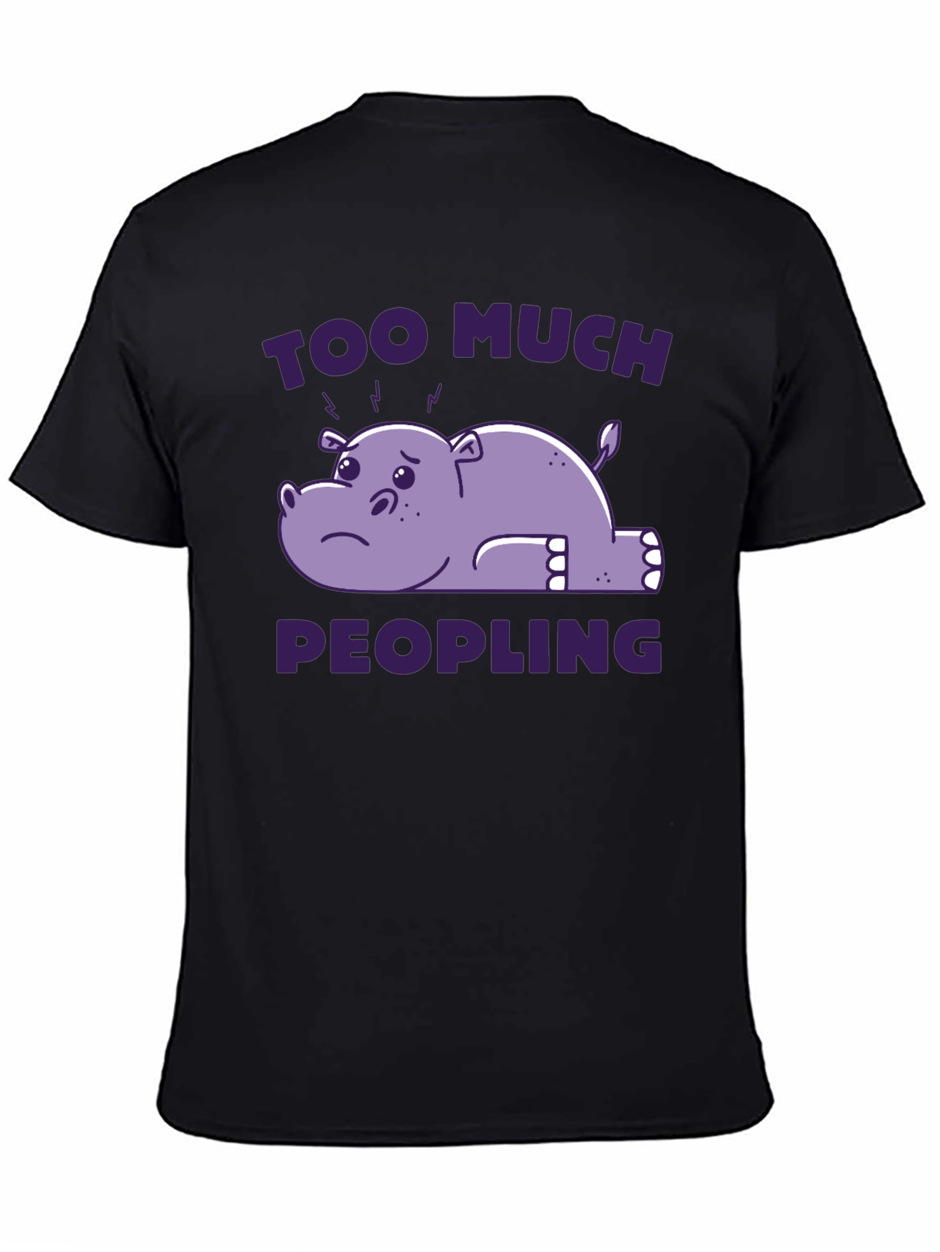 Too Much Peopling T-Shirt - Introvert Humor Tee