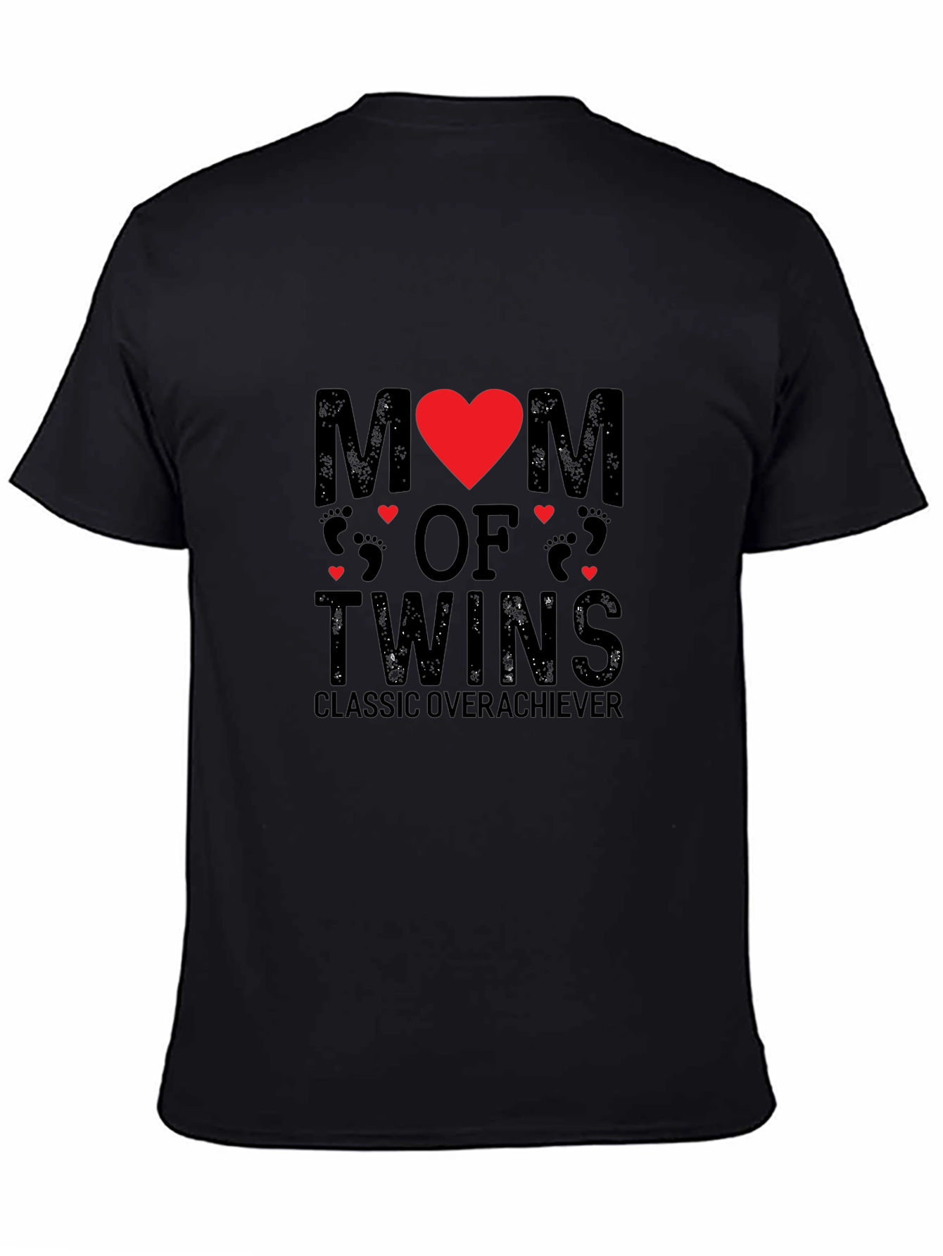 Mom of Twins T-Shirt - Classic Overachiever Design