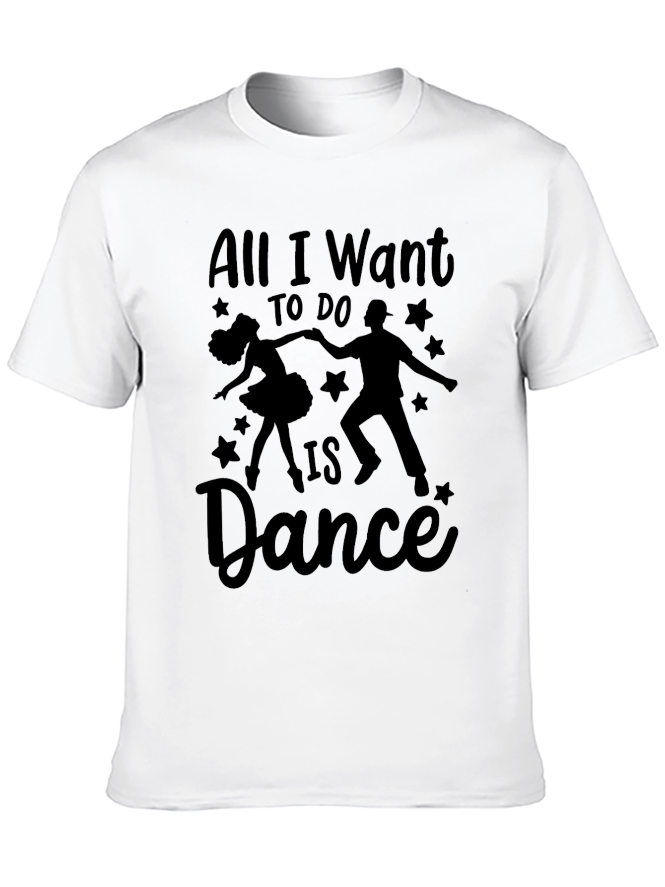 All I Want To Do Is Dance Graphic Tee