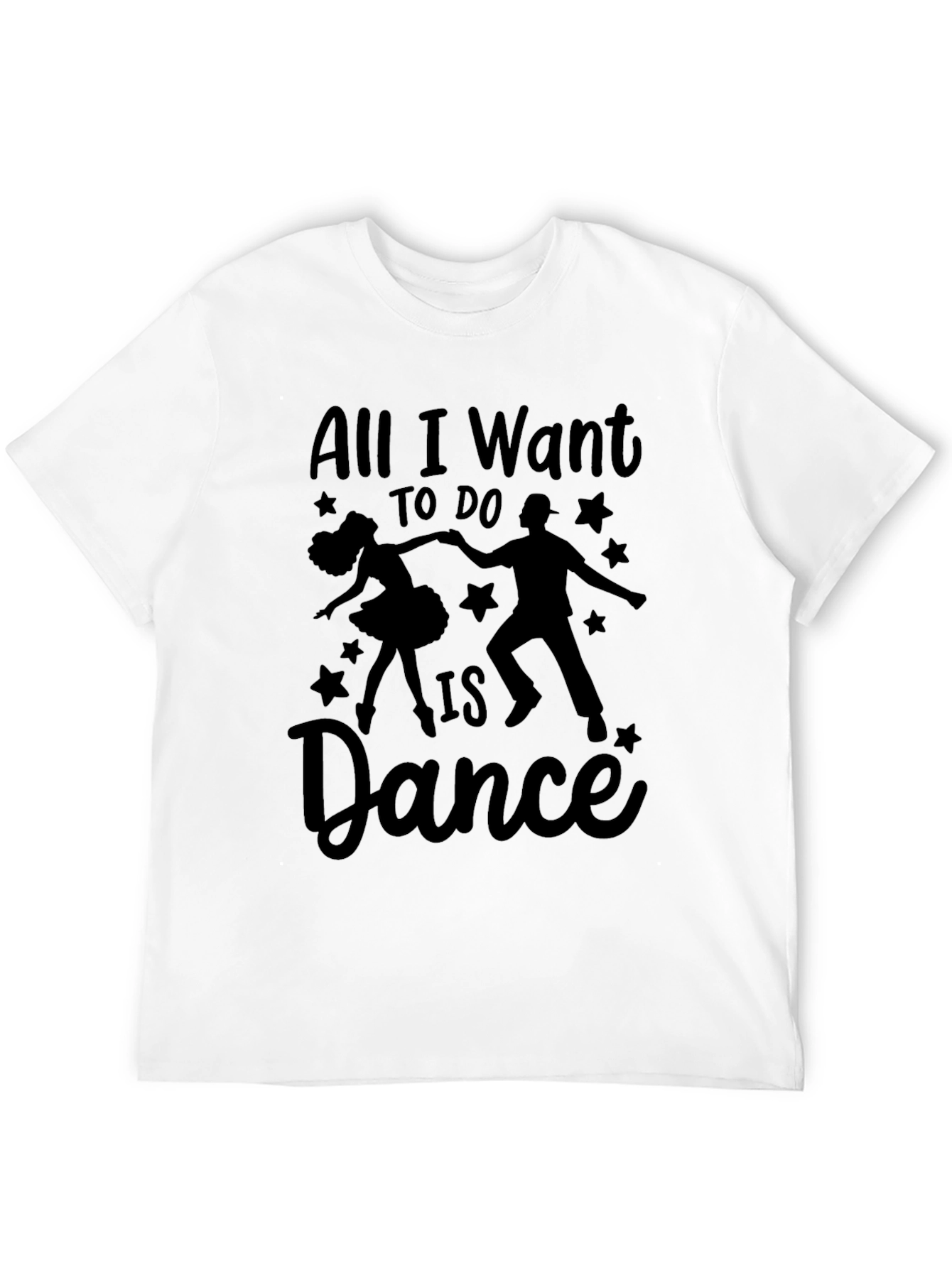 All I Want To Do Is Dance Graphic Tee